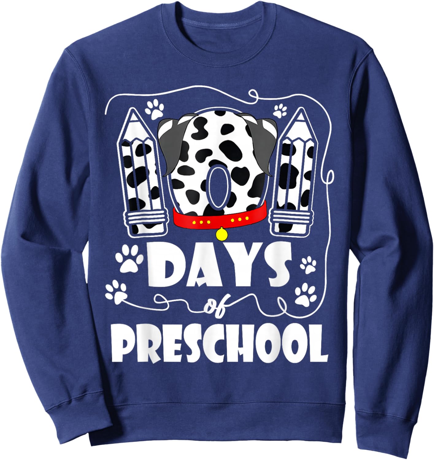 101 Days Preschool 100 Days School Dog 100th Day Students Sweatshirt - Sweatshirt | Navy