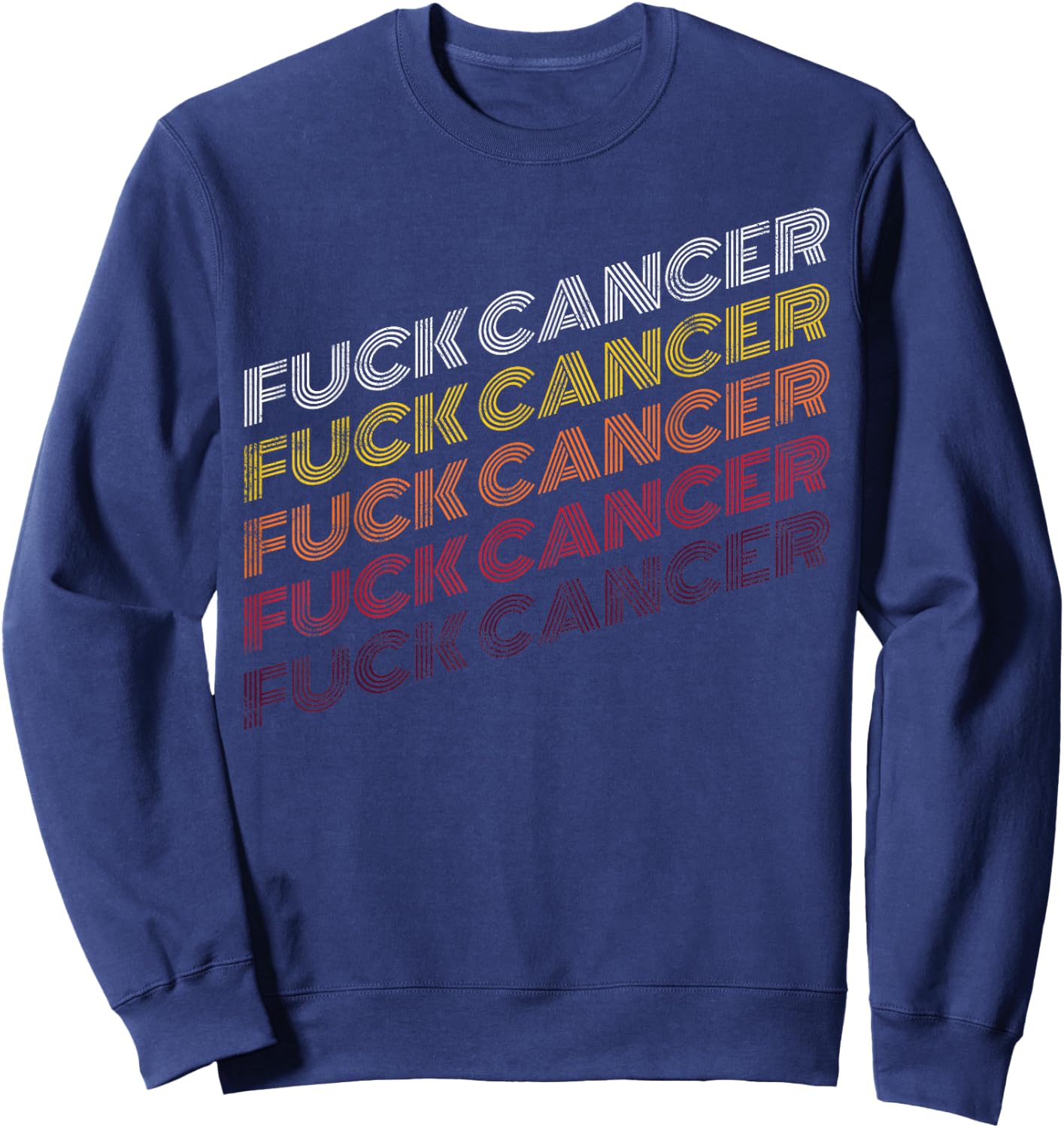 Fuck Cancer Vintage Retro Breast Cancer Awareness Gift Sweatshirt - Sweatshirt | Navy