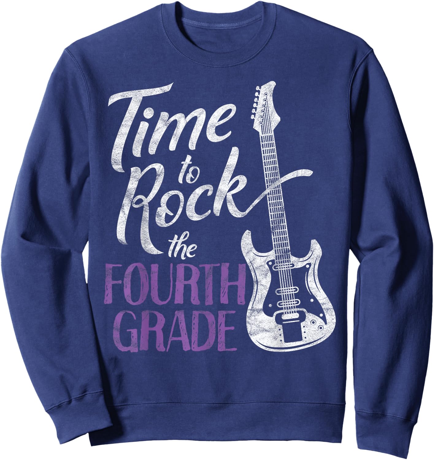 First Day of School Time to Rock the 4th Grade Sweatshirt - Sweatshirt | Navy