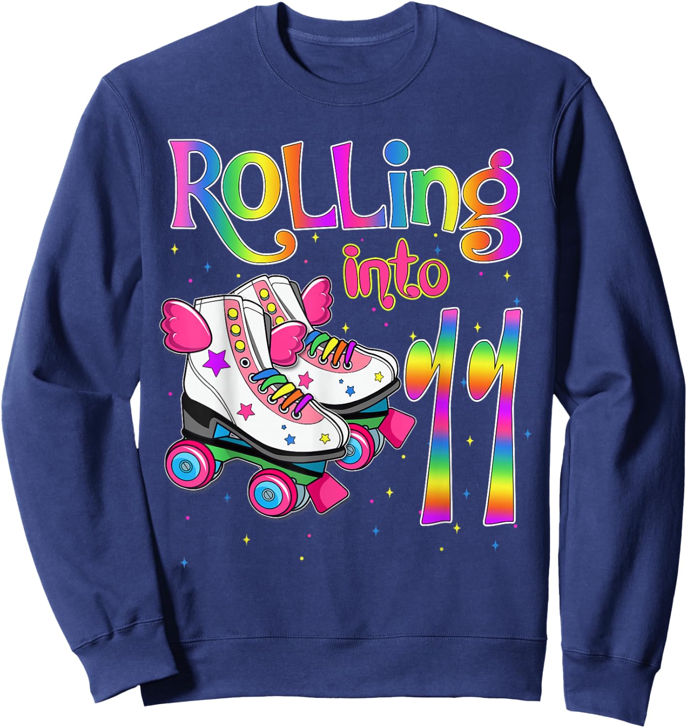 Rolling Into 11 Years Lets Roll I'm Turning 11 Roller Skate Sweatshirt - Sweatshirt | Navy