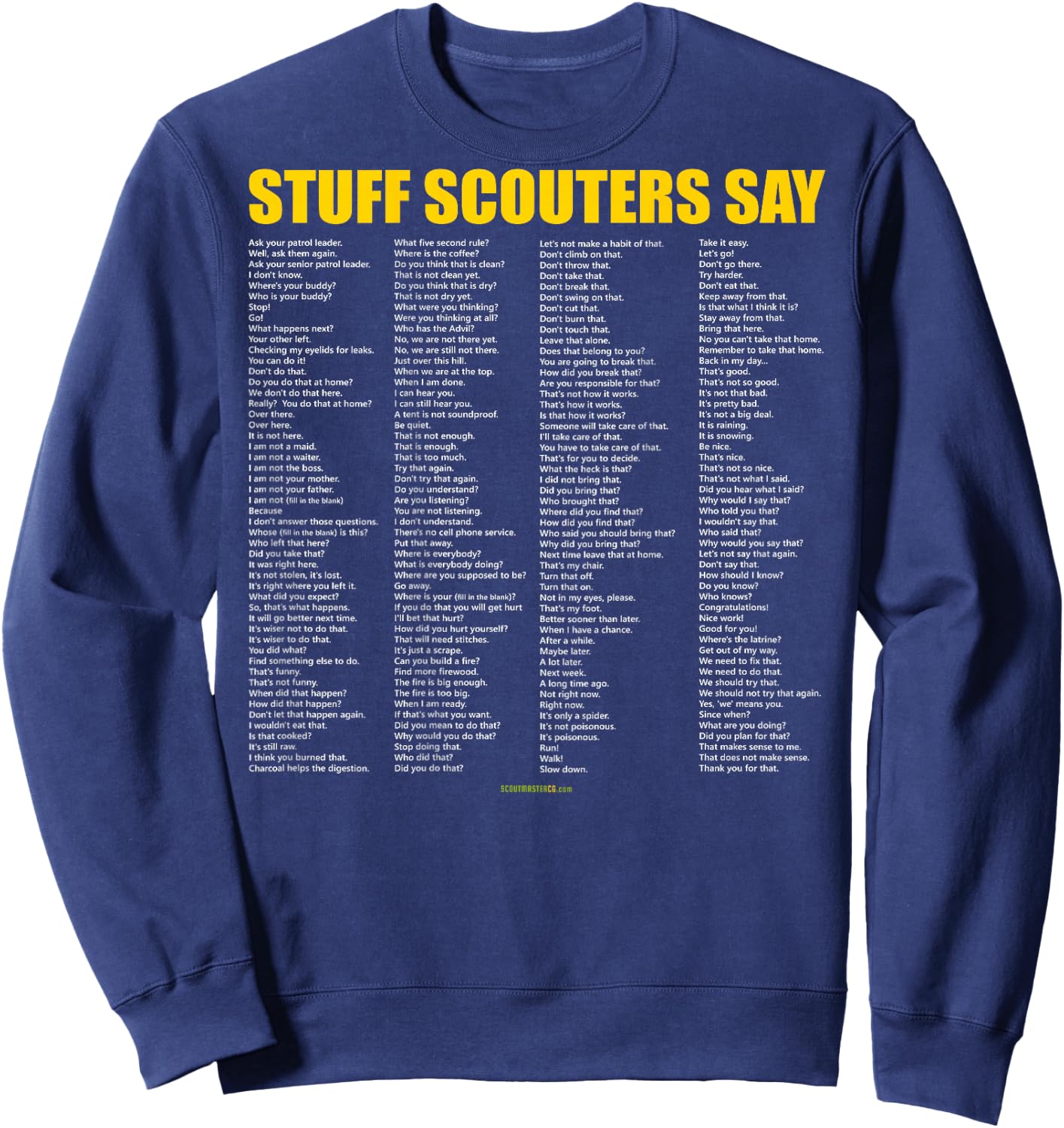 Stuff Scouters Say (Printed on back of shirt) Sweatshirt - Sweatshirt | Navy