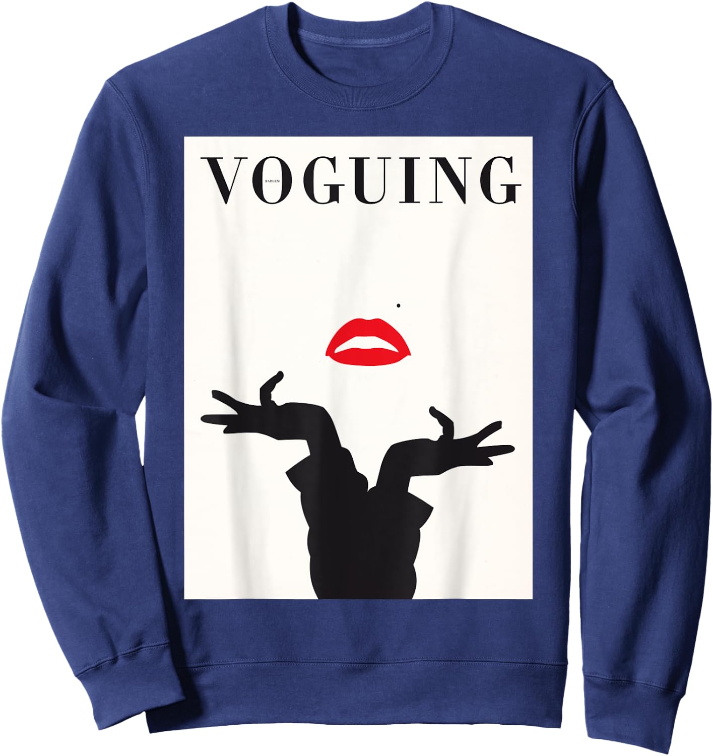 Vogue - Voguing Vogueing Dance Drag Queen Pose Gay Sweatshirt - Sweatshirt | Navy