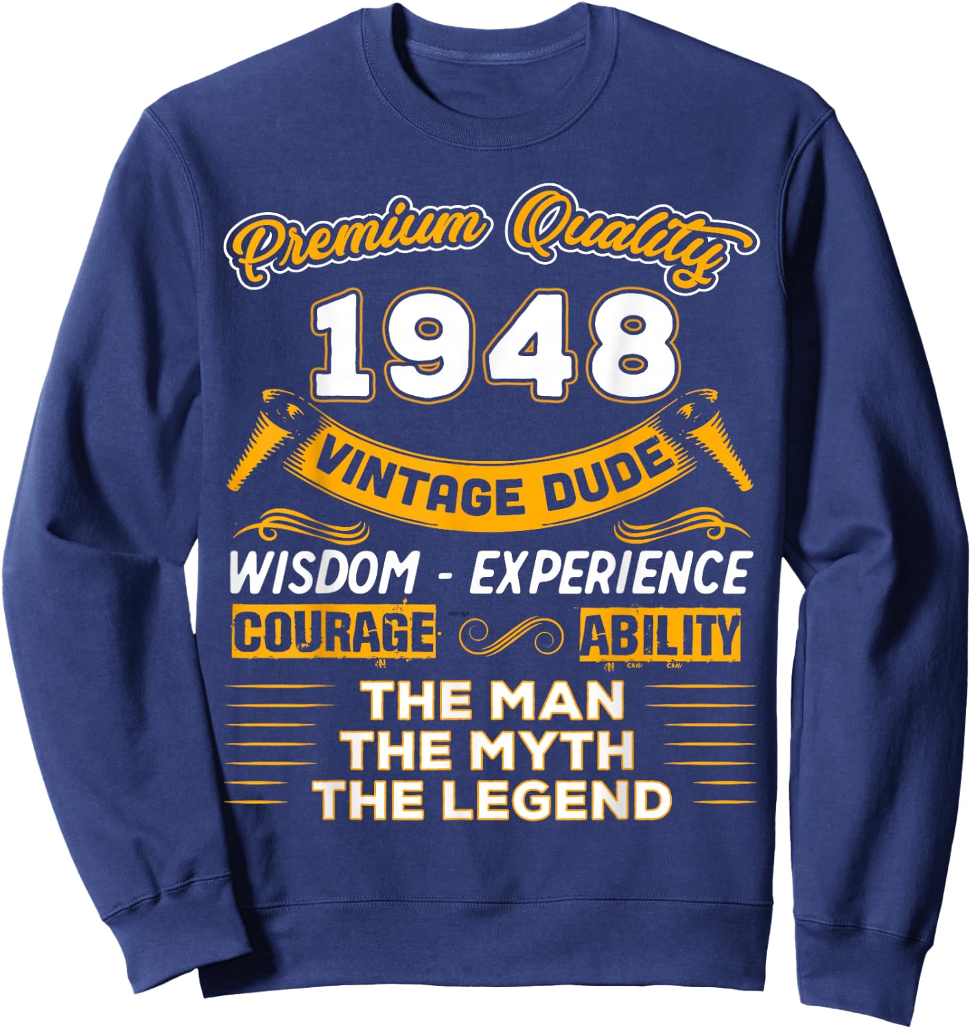 The Man Myth Legend 1948 78th Birthday Gift 78 Years Old Sweatshirt - Sweatshirt | Navy
