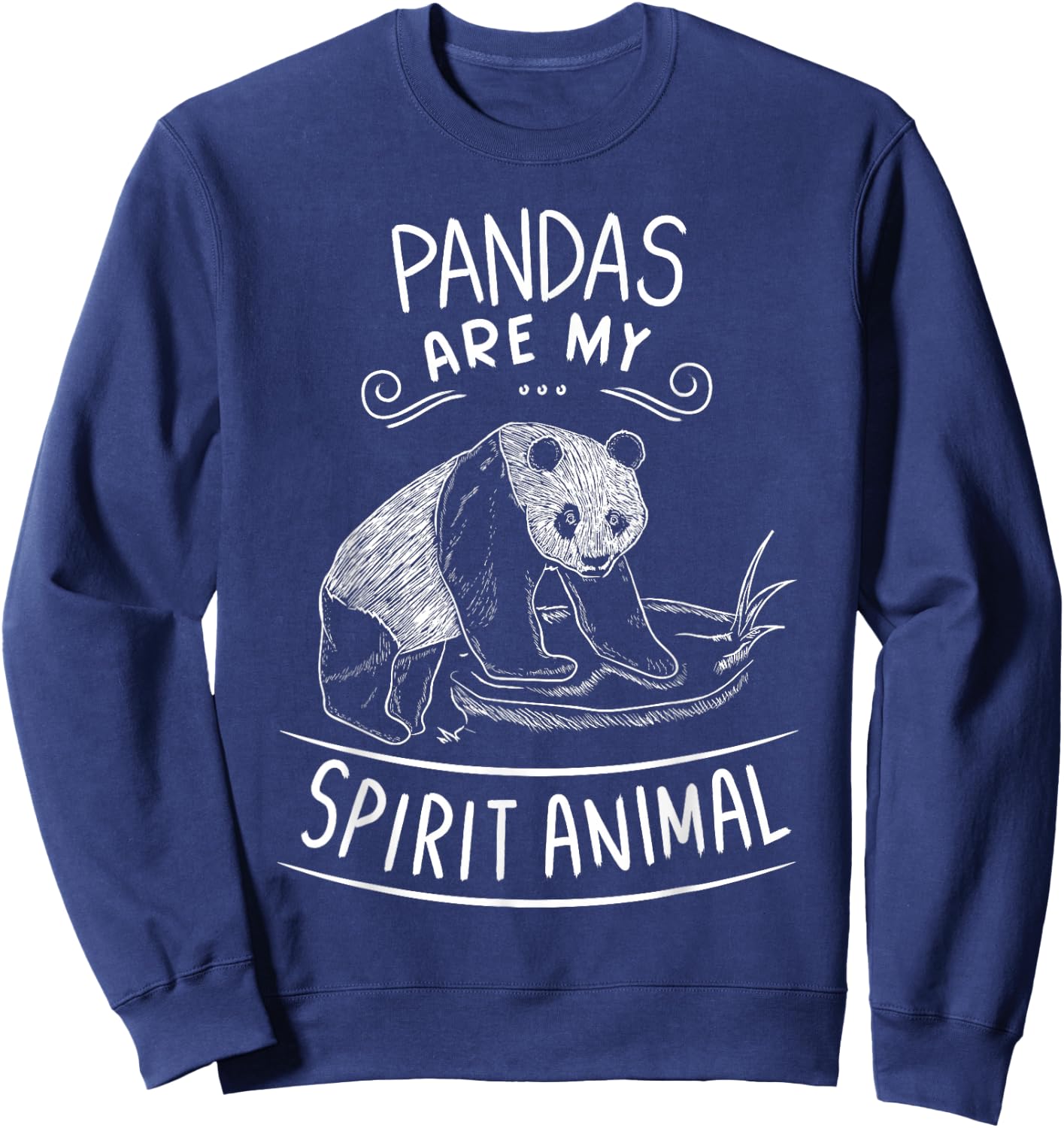 Pandas Are My Spirit Animal Clothes Outfit Gift Panda Bear Sweatshirt - Sweatshirt | Navy