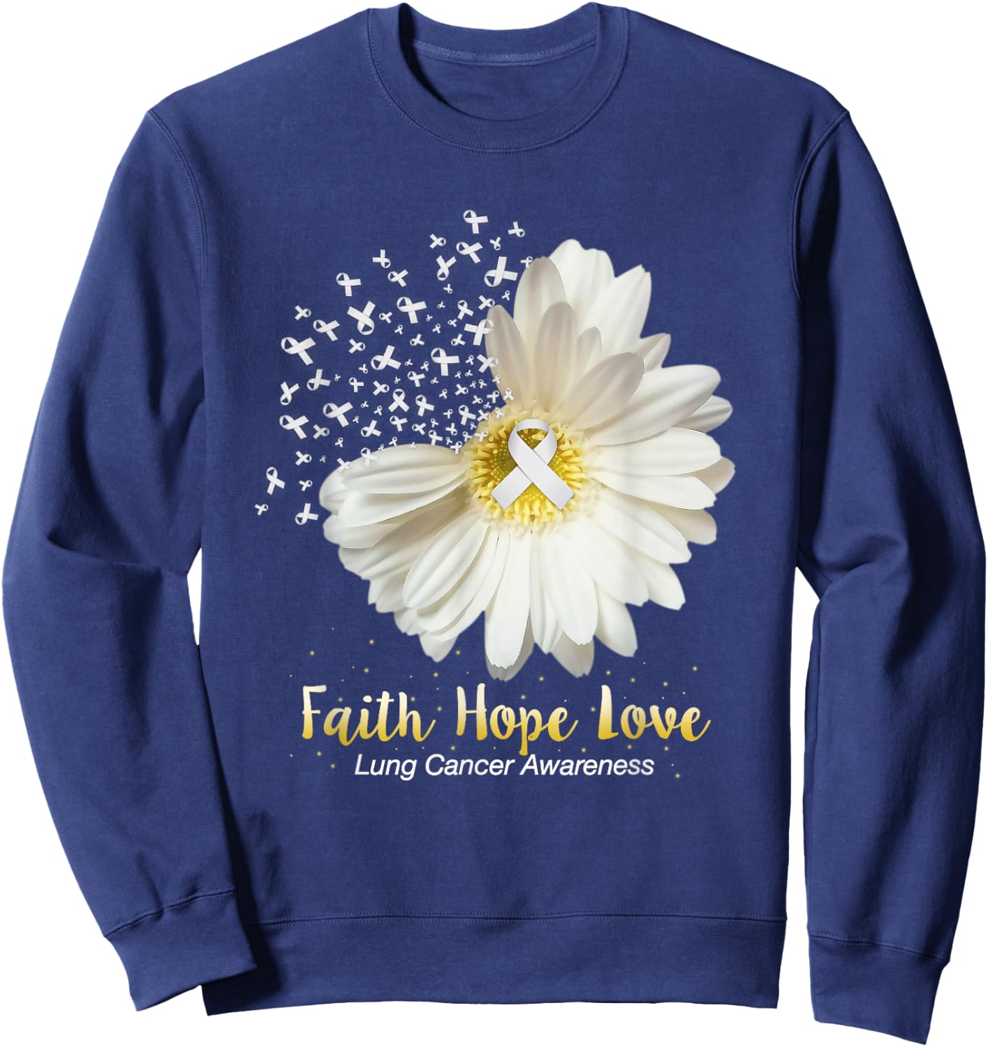 Faith Hope Love Lung Cancer Awareness Gifts Sweatshirt - Sweatshirt | Navy