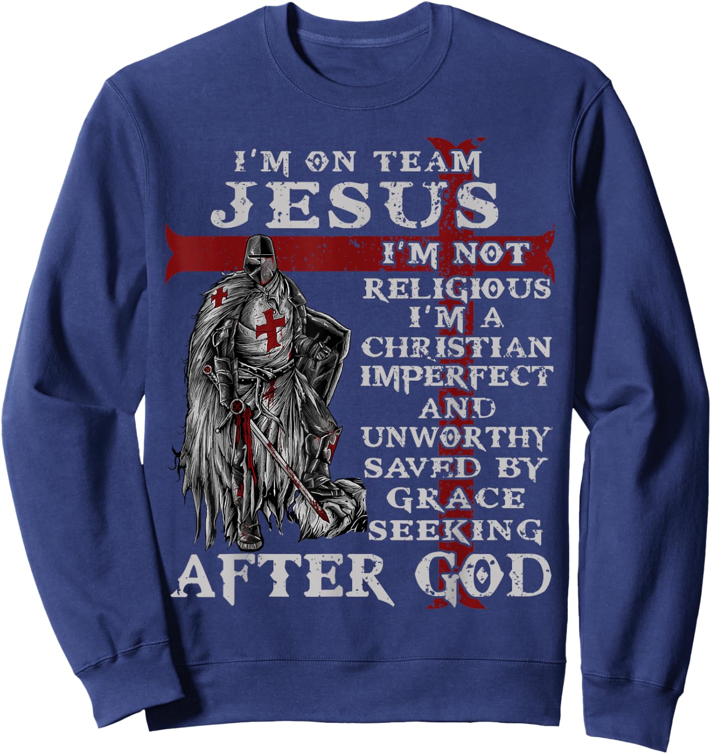 Christian Firefighter I'm on Team Jesus Knight Templar Sweatshirt - Sweatshirt | Navy