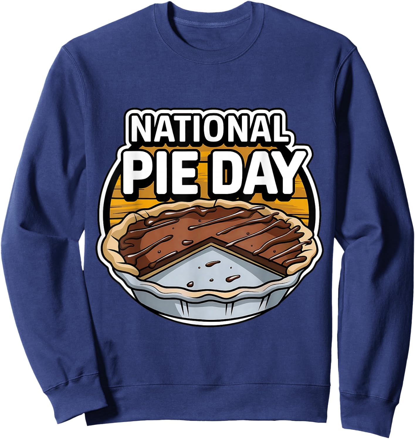 National Pie Day Sweatshirt - Sweatshirt | Navy