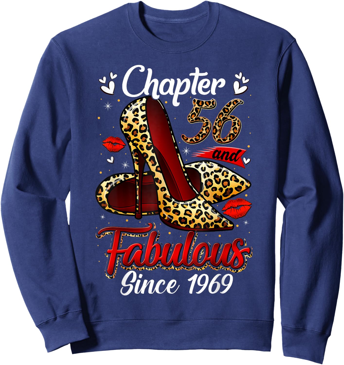 Chapter 56 Fabulous Since 1969 56th Leopard Birthday Queen Sweatshirt - Sweatshirt | Navy