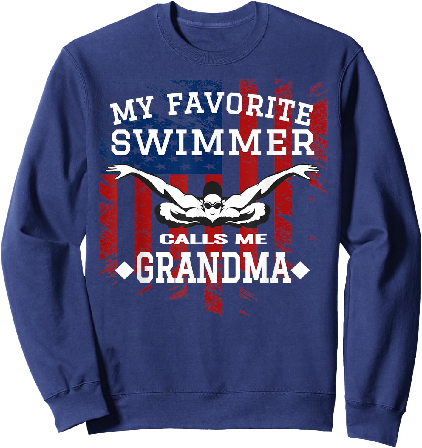 Swim Grandma Funny US American Flag Swimming Gift Men Sweatshirt - Sweatshirt | Navy