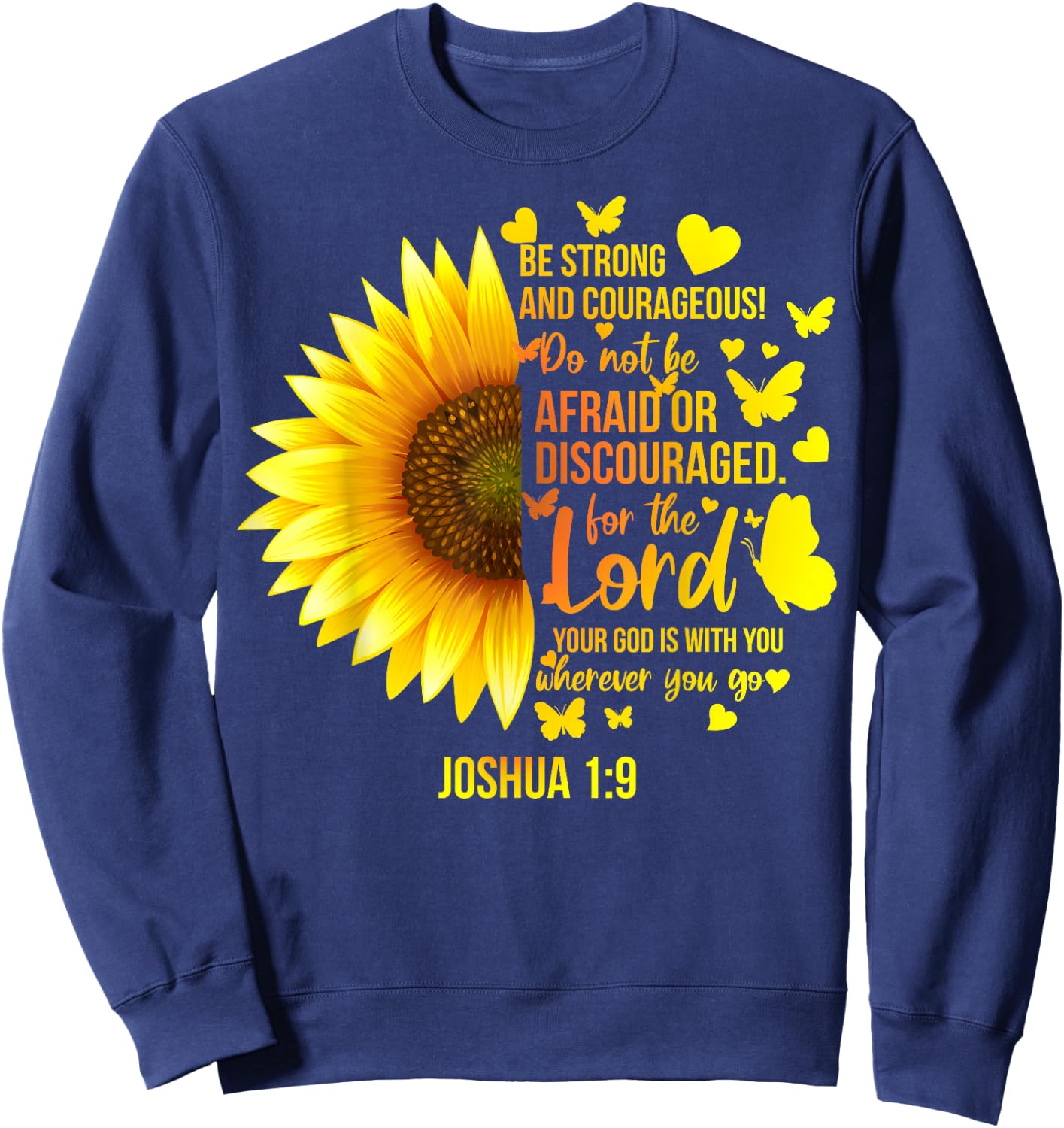 Christian Sunflower Joshua 1:9 Bible Verse, Girls Pretty Sweatshirt - Sweatshirt | Navy