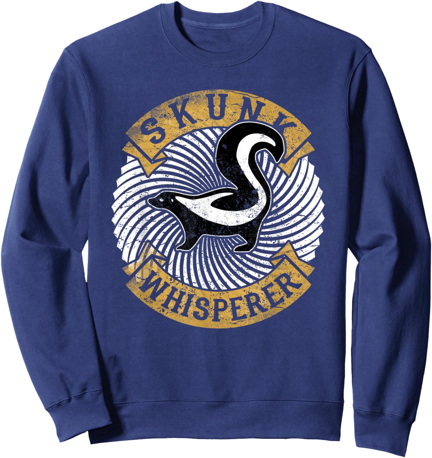 Cute Skunk Whisperer Disressed Shirt Love Skunks Gift Sweatshirt - Sweatshirt | Navy