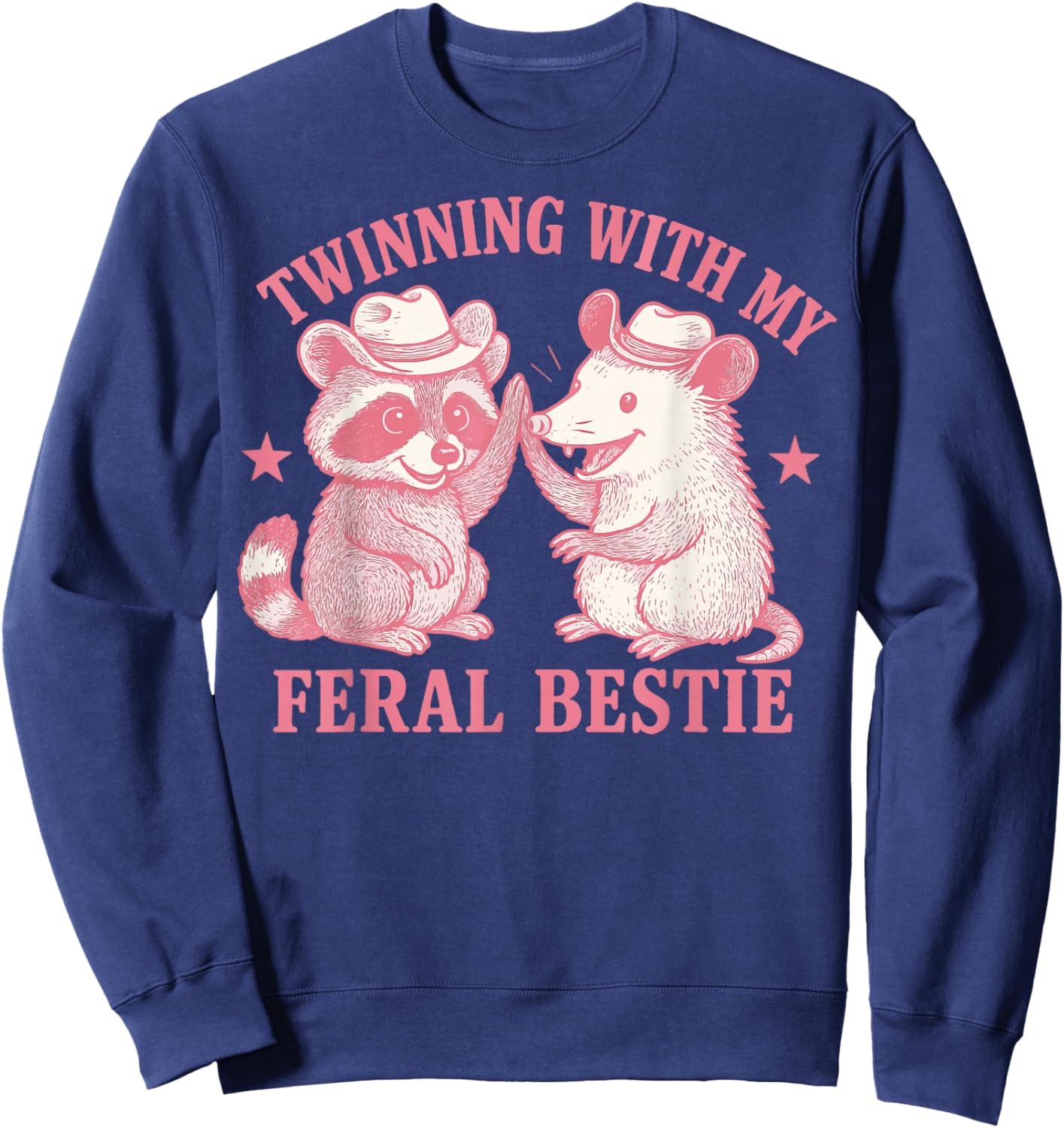 Twinning With My Feral Bestie Sweatshirt - Sweatshirt | Navy