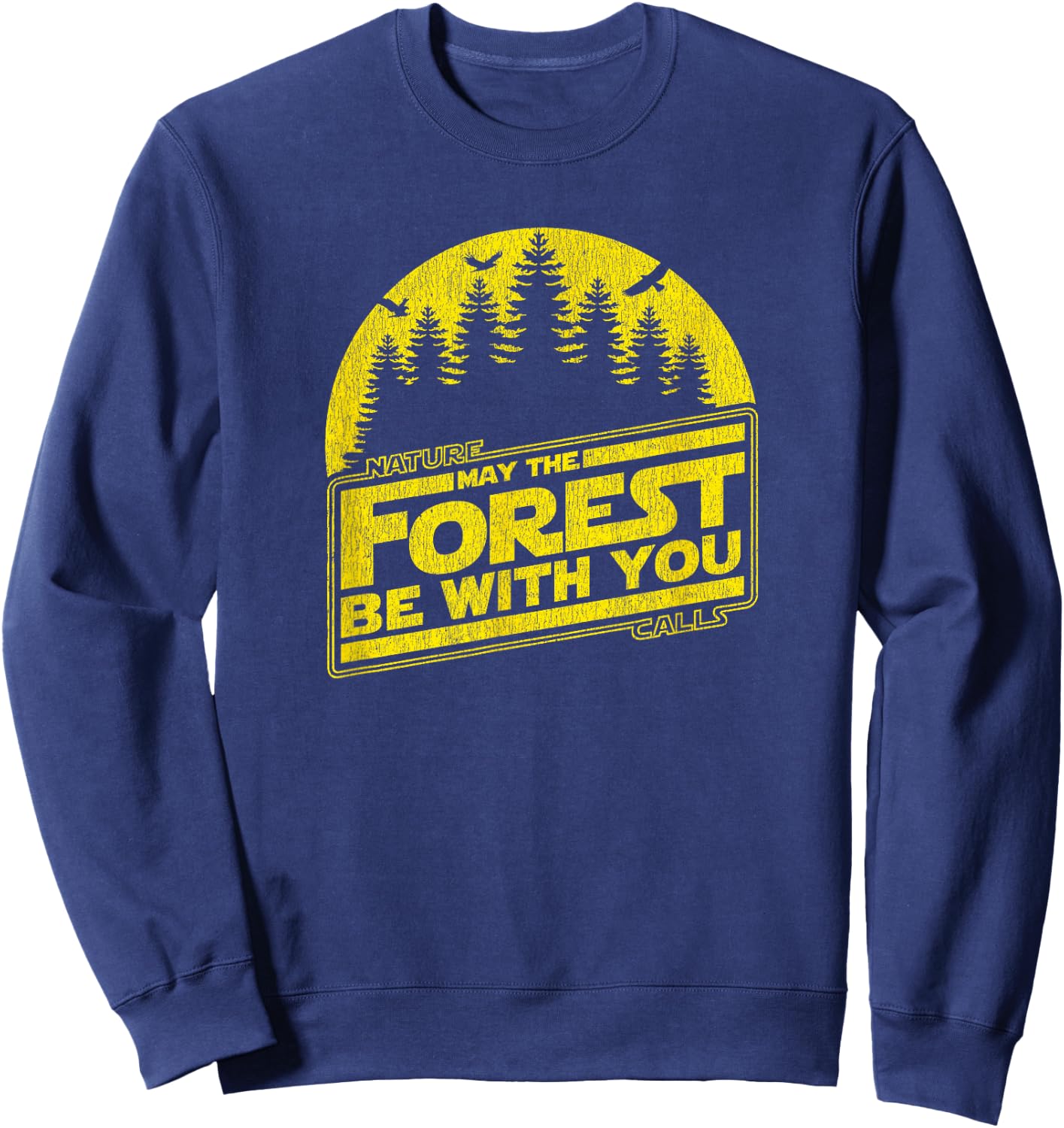 May The Forest Be With You YELLOW Nature Summer Camp Sweatshirt - Sweatshirt | Navy