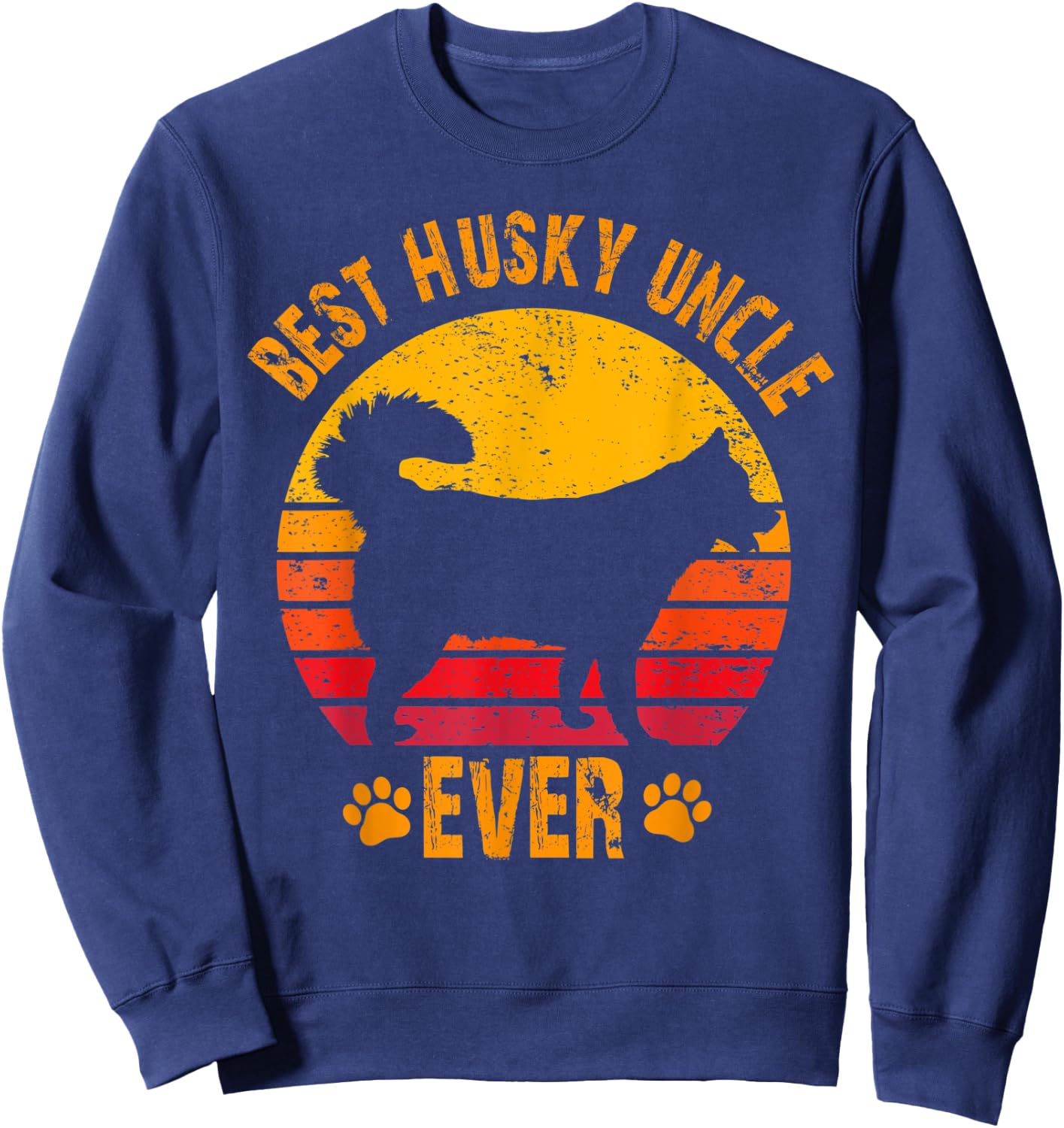 Best Husky Uncle Ever Funny Gift Uncle Sweatshirt - Sweatshirt | Navy