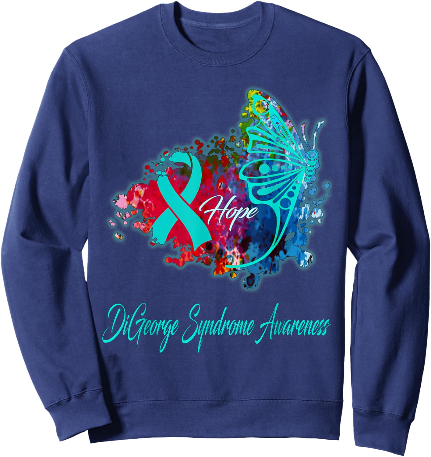 DiGeorge Syndrome Awareness Designs DiGeorge Syndrome Awareness - -Adults, Black, Small Sweatshirt - Sweatshirt | Navy