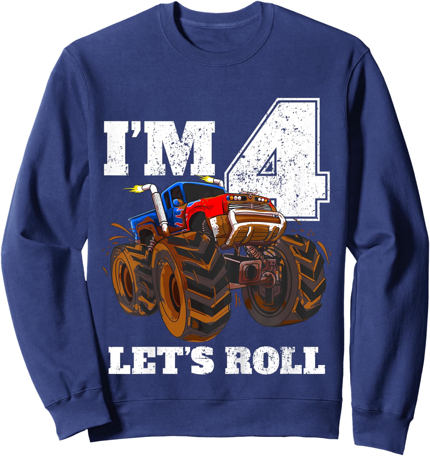Kids Monster Truck 4th Birthday Boy 4 Four Year Old Sweatshirt - Sweatshirt | Navy