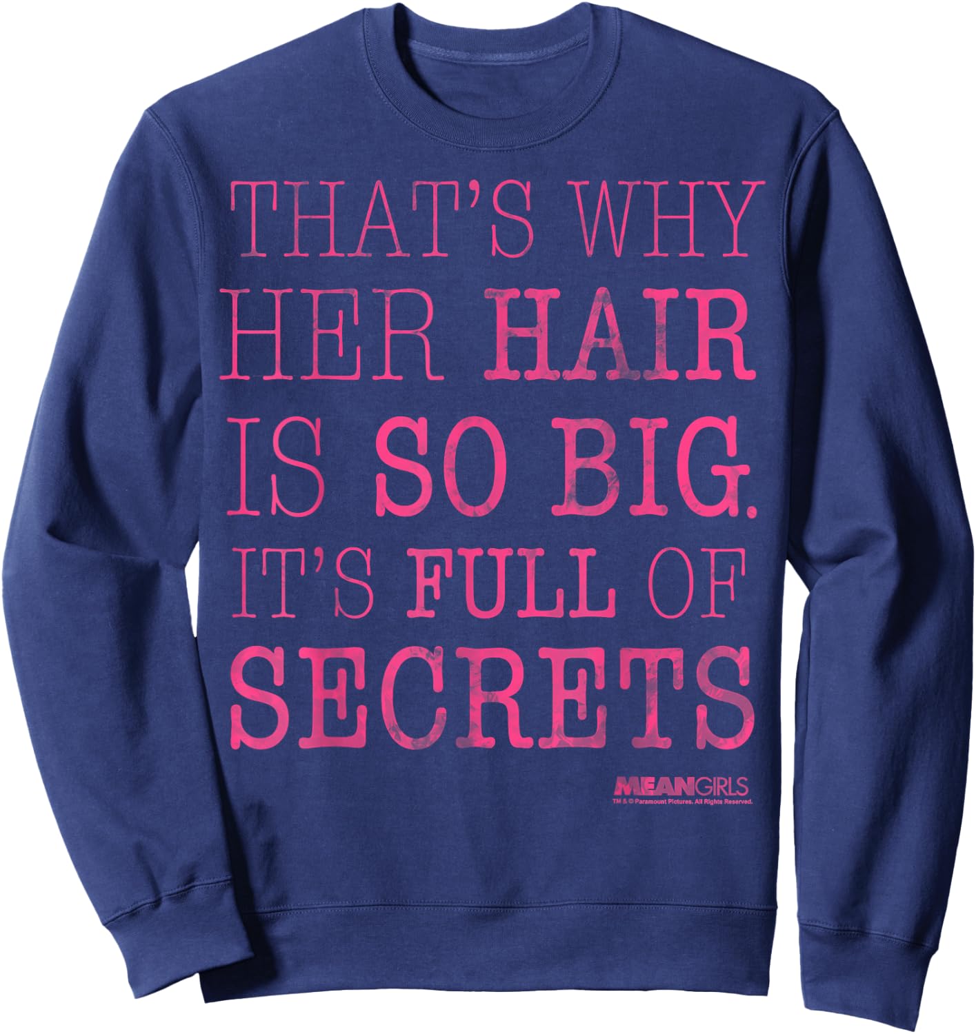 Mean Girls Her Hair is Full of Secrets Graphic Sweatshirt - Sweatshirt | Navy