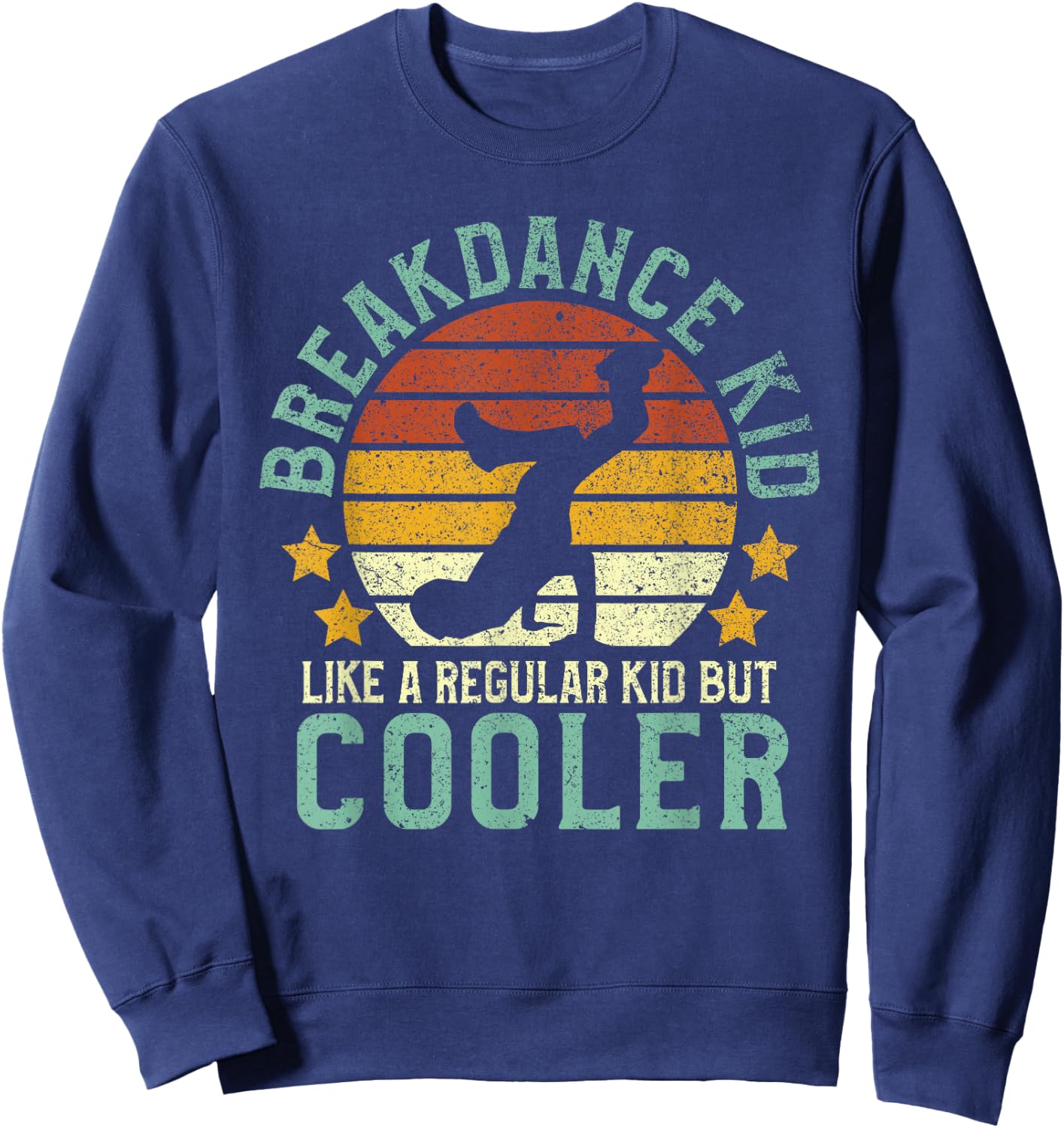 Breakdance Kids | Funny Young Breakdancing Gift Breakdancer Sweatshirt - Sweatshirt | Navy