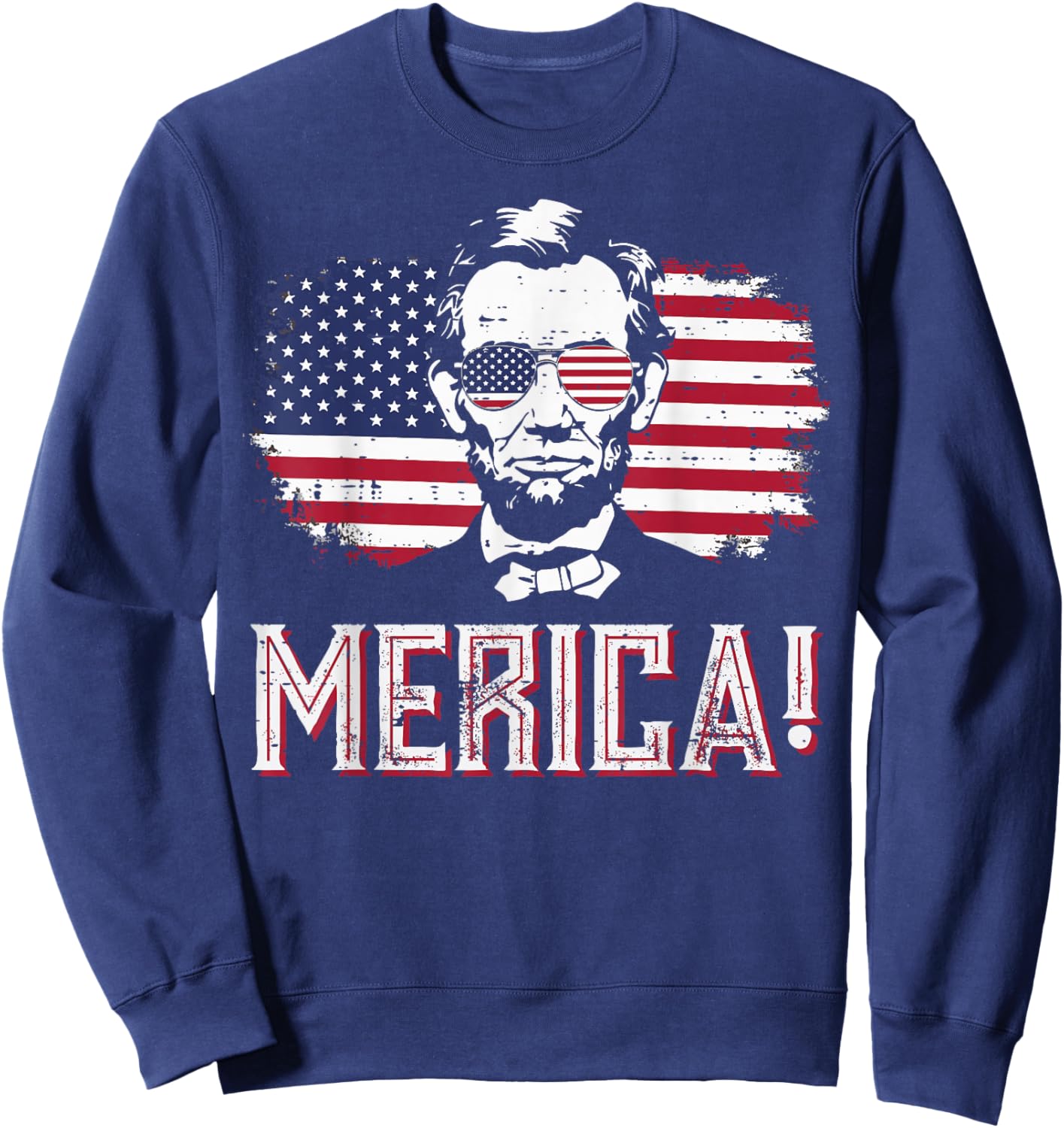 4th Of July Lincoln USA Flag Merica Patriotic Men Women Kids Sweatshirt - Sweatshirt | Navy