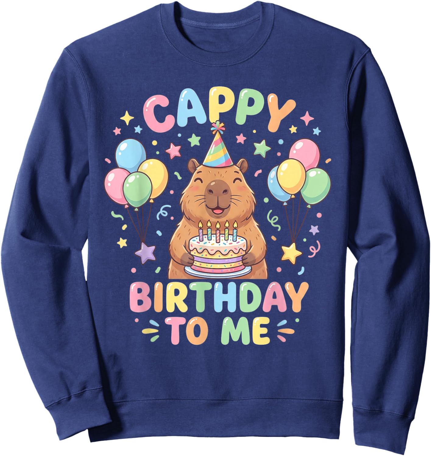 Cappy Birthday Capybara Birthday to Me Sweatshirt - Sweatshirt | Navy