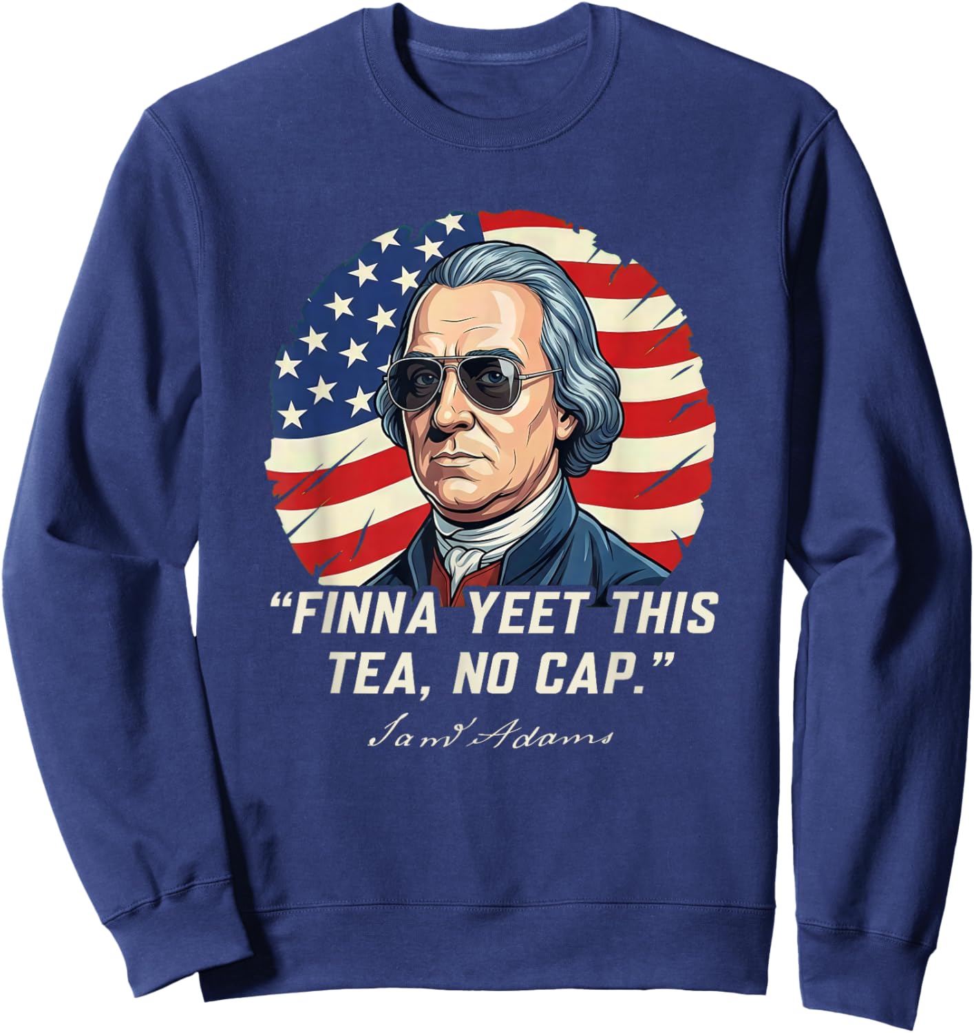 Finna Yeet This Tea No Cap Funny American Sweatshirt - Sweatshirt | Navy