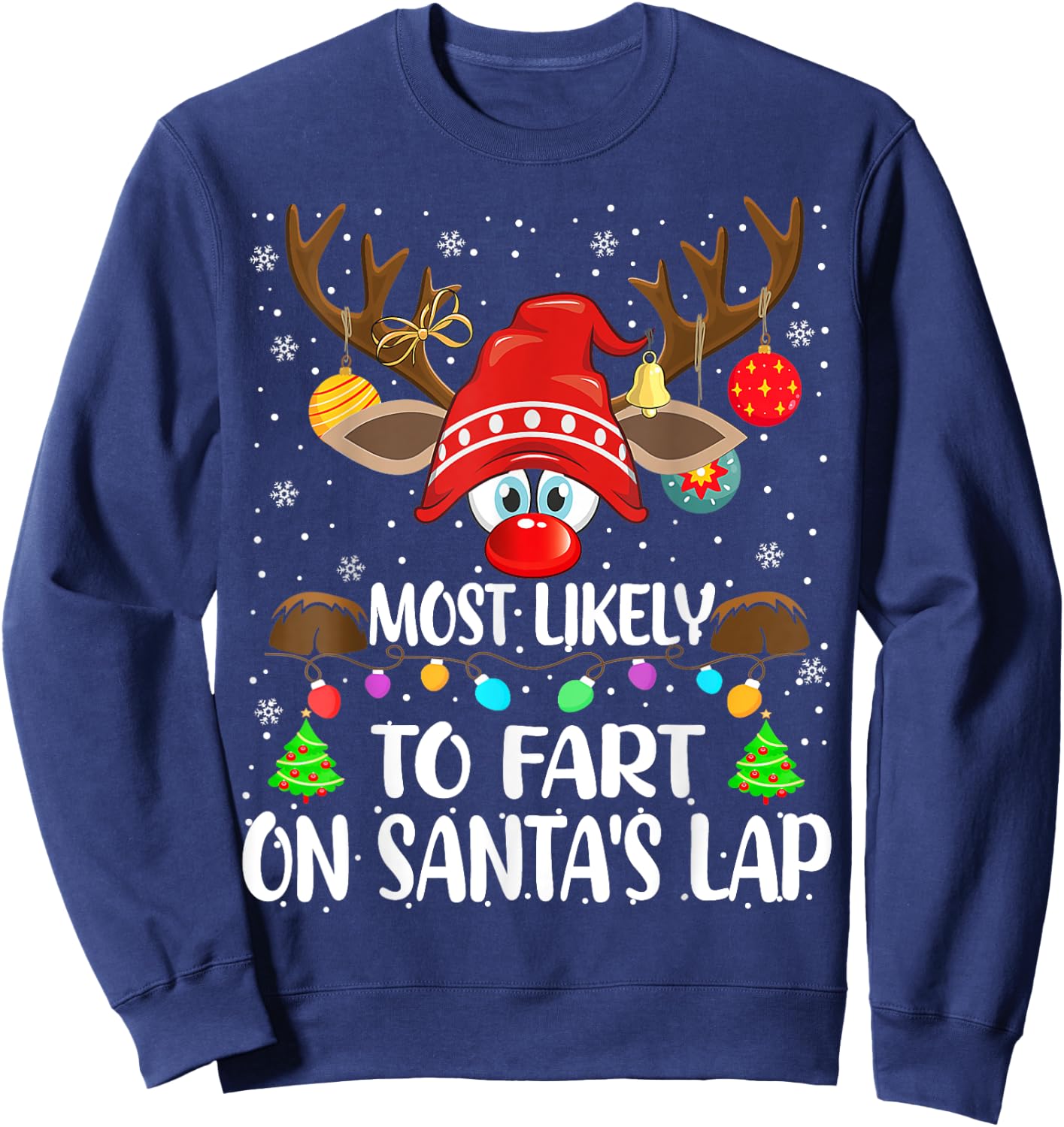 Most Likely To Fart On Santa's Lap Family Matching Christmas Sweatshirt - Sweatshirt | Navy