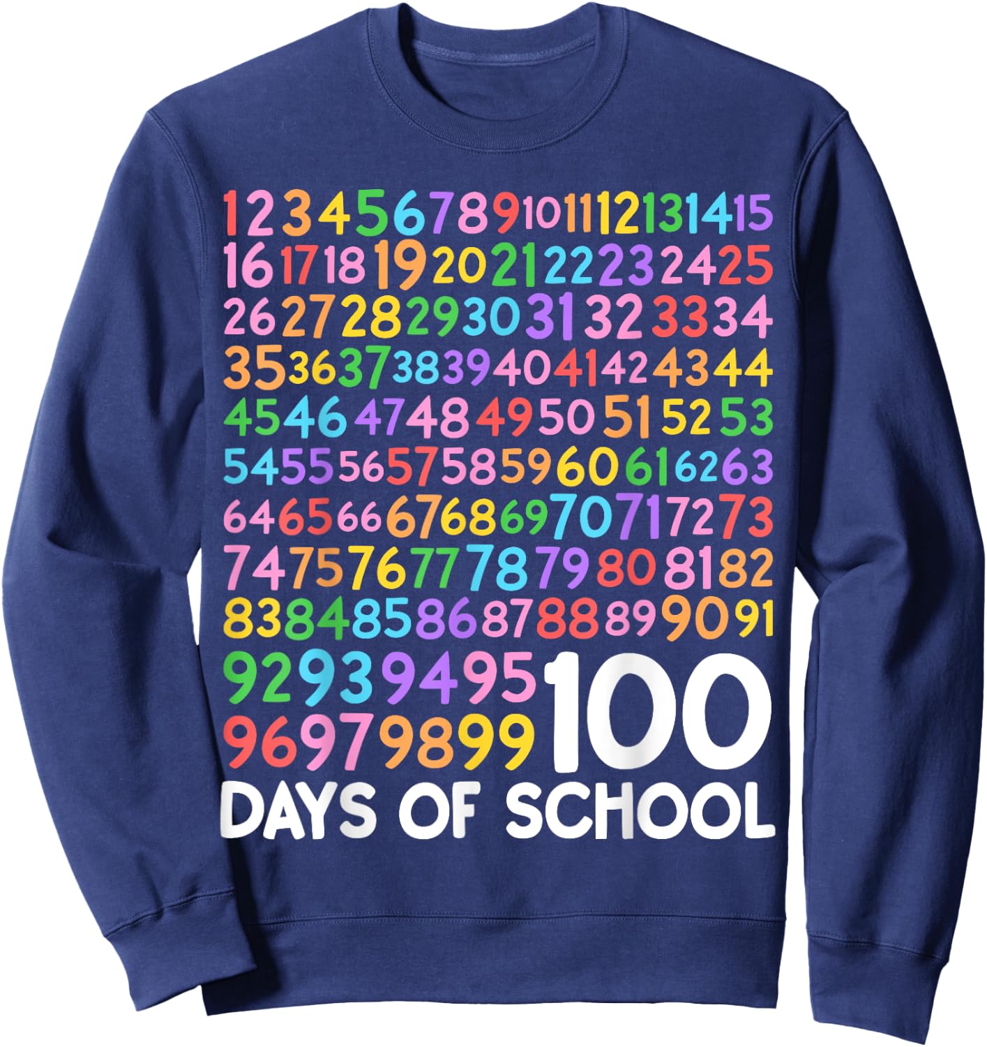 100th Day of School Teacher 100 Days of School Math Numbers Sweatshirt - Sweatshirt | Navy