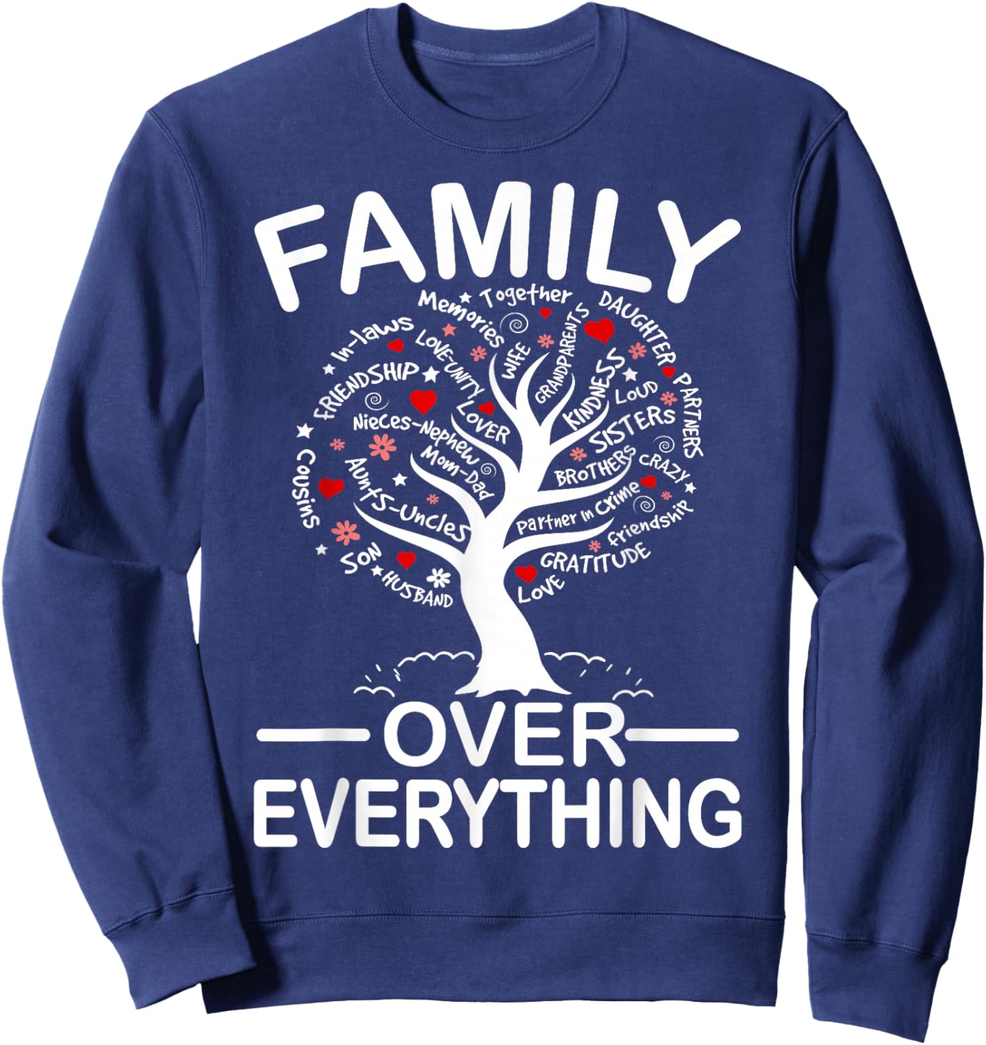 Family Over Everything Matching Family Reunion Party 2026 Sweatshirt - Sweatshirt | Navy