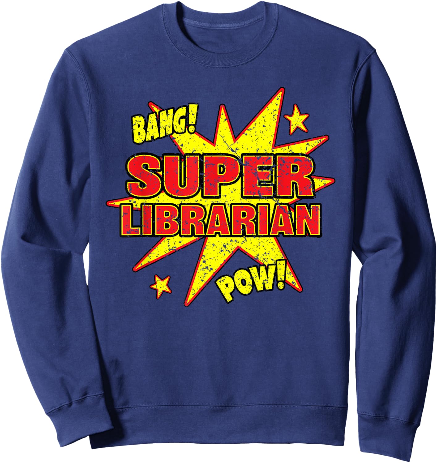 Super Librarian Super Power Public Library Sweatshirt - Sweatshirt | Navy