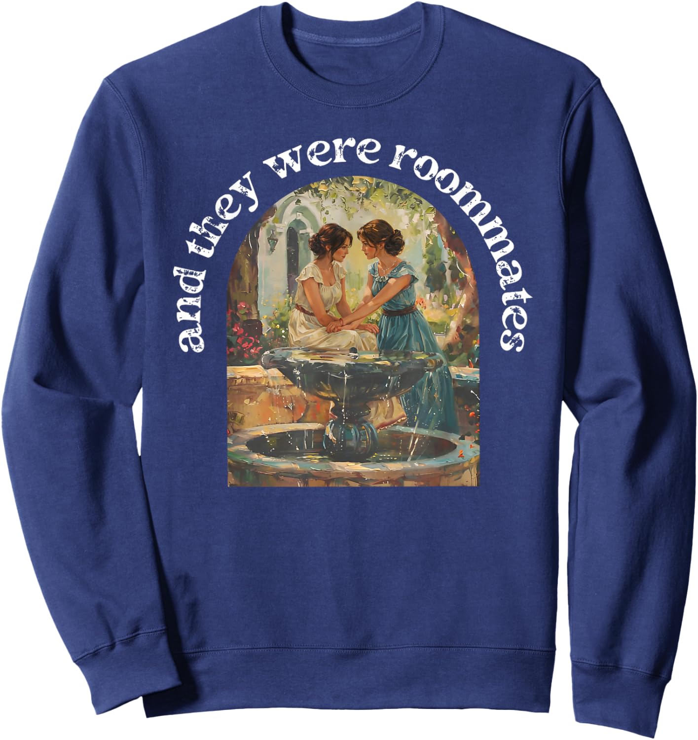 and They were Roommates LGBT Gay Lesbian Pride Women Couple Sweatshirt - Sweatshirt | Navy