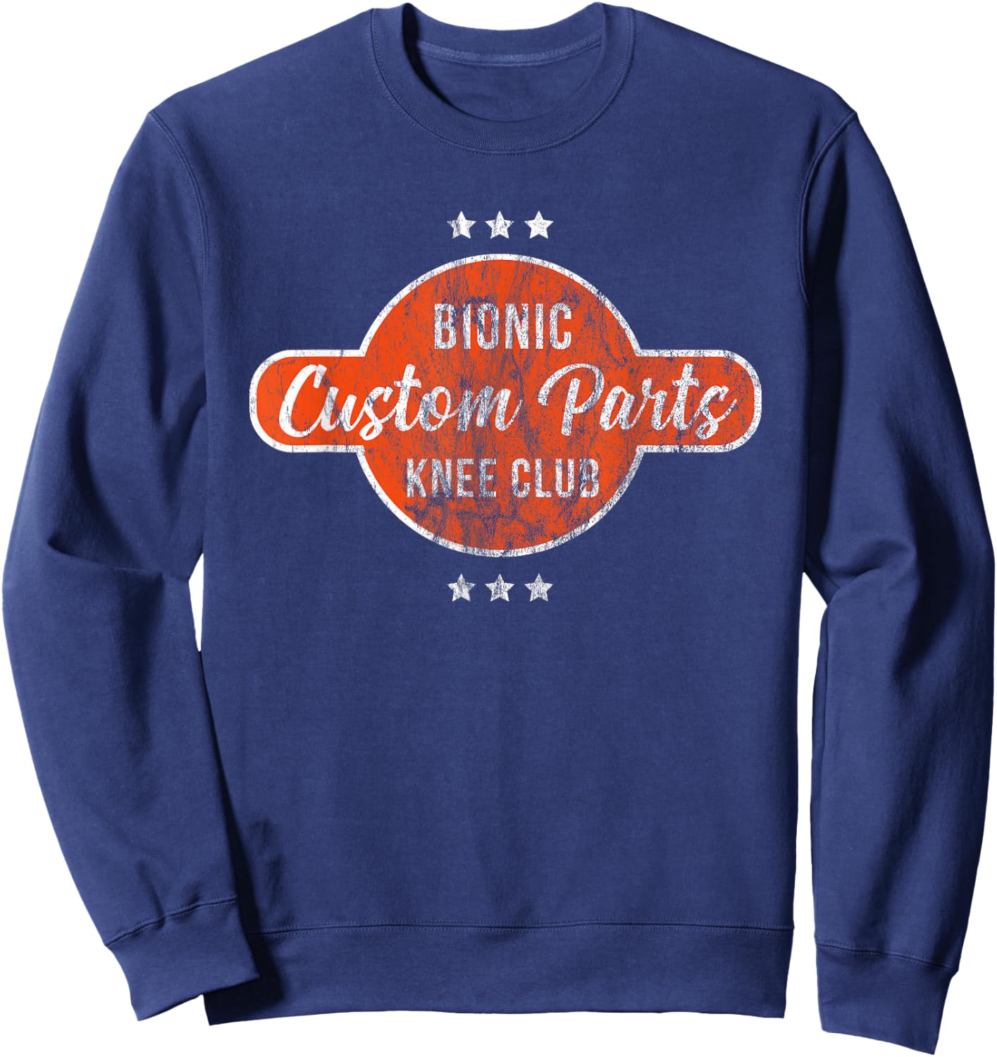 Bionic Knee Club Custom Parts Replacement Hospital Rehab Sweatshirt - Sweatshirt | Navy