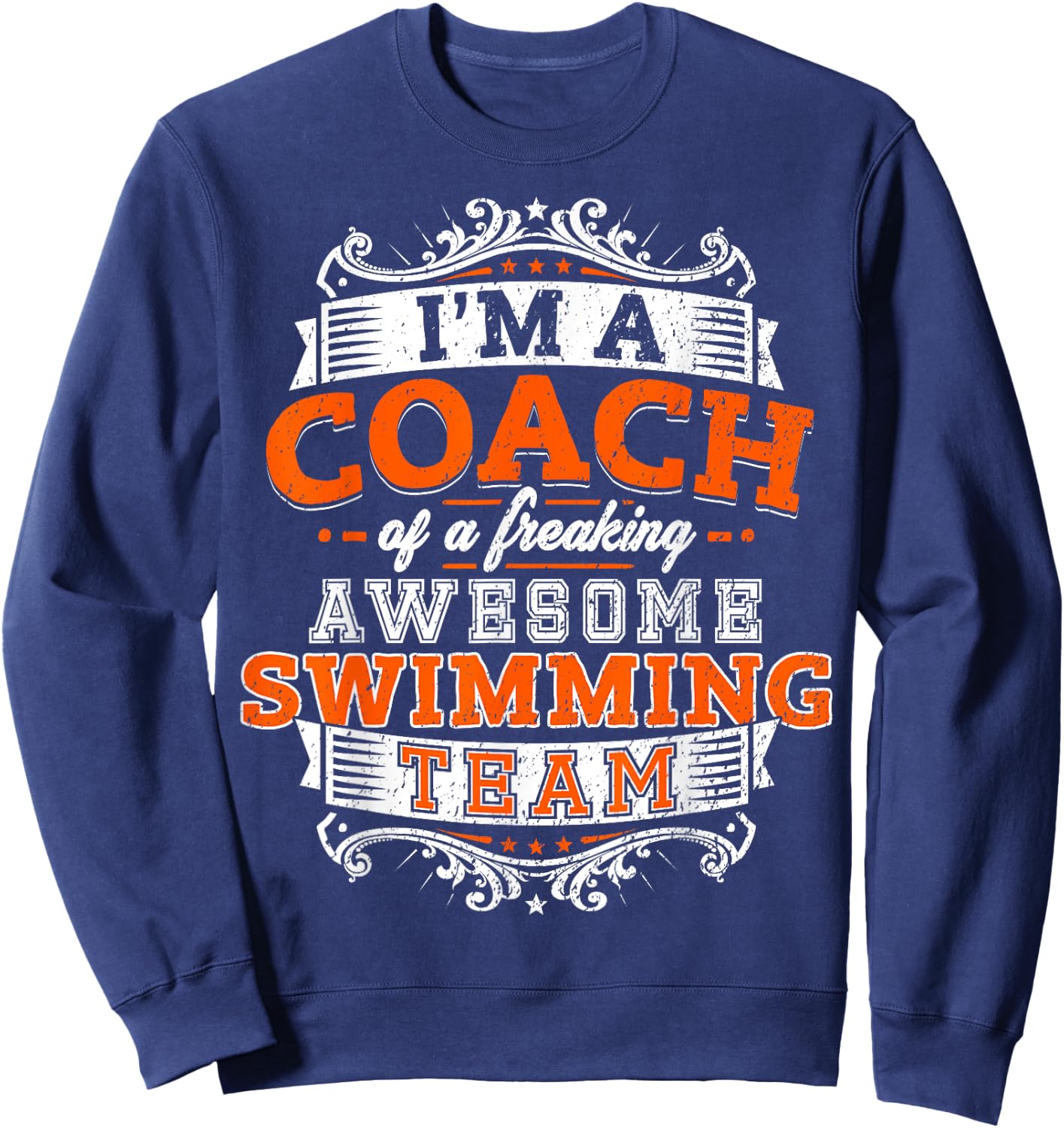 Swimmer Coach : Gift your swimming coach shirt Sweatshirt - Sweatshirt | Navy