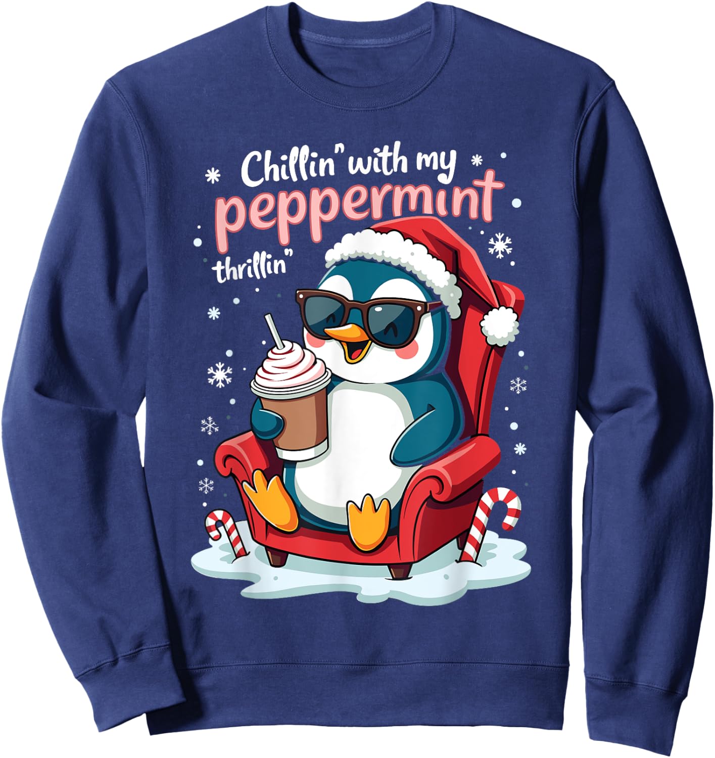 Chillin' with My Peppermint Thrillin' CHristmas Penguin Sweatshirt - Sweatshirt | Navy