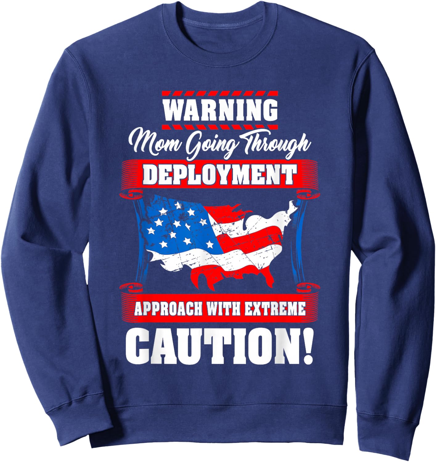 Military Mom Going Through Deployment Deployed Daughter Son Sweatshirt - Sweatshirt | Navy