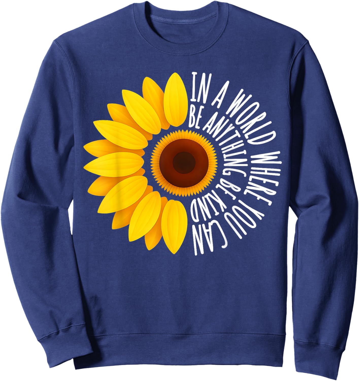 Sunflower Be Kind Unity Day Anti Bullying Orange Boy Girl Sweatshirt - Sweatshirt | Navy