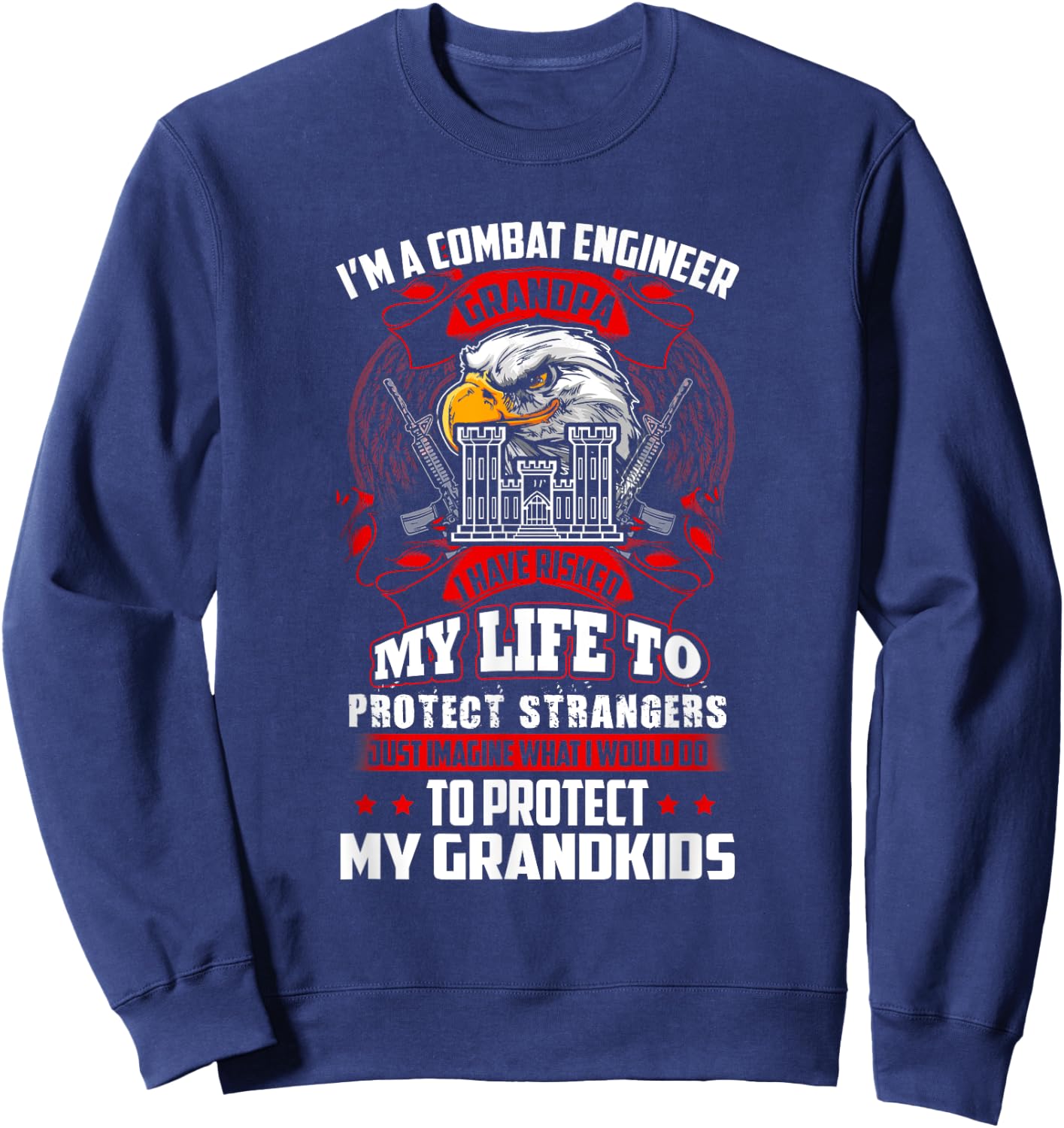 Combat Engineer , I'm A Combat Engineer Grandpa I Sweatshirt - Sweatshirt | Navy