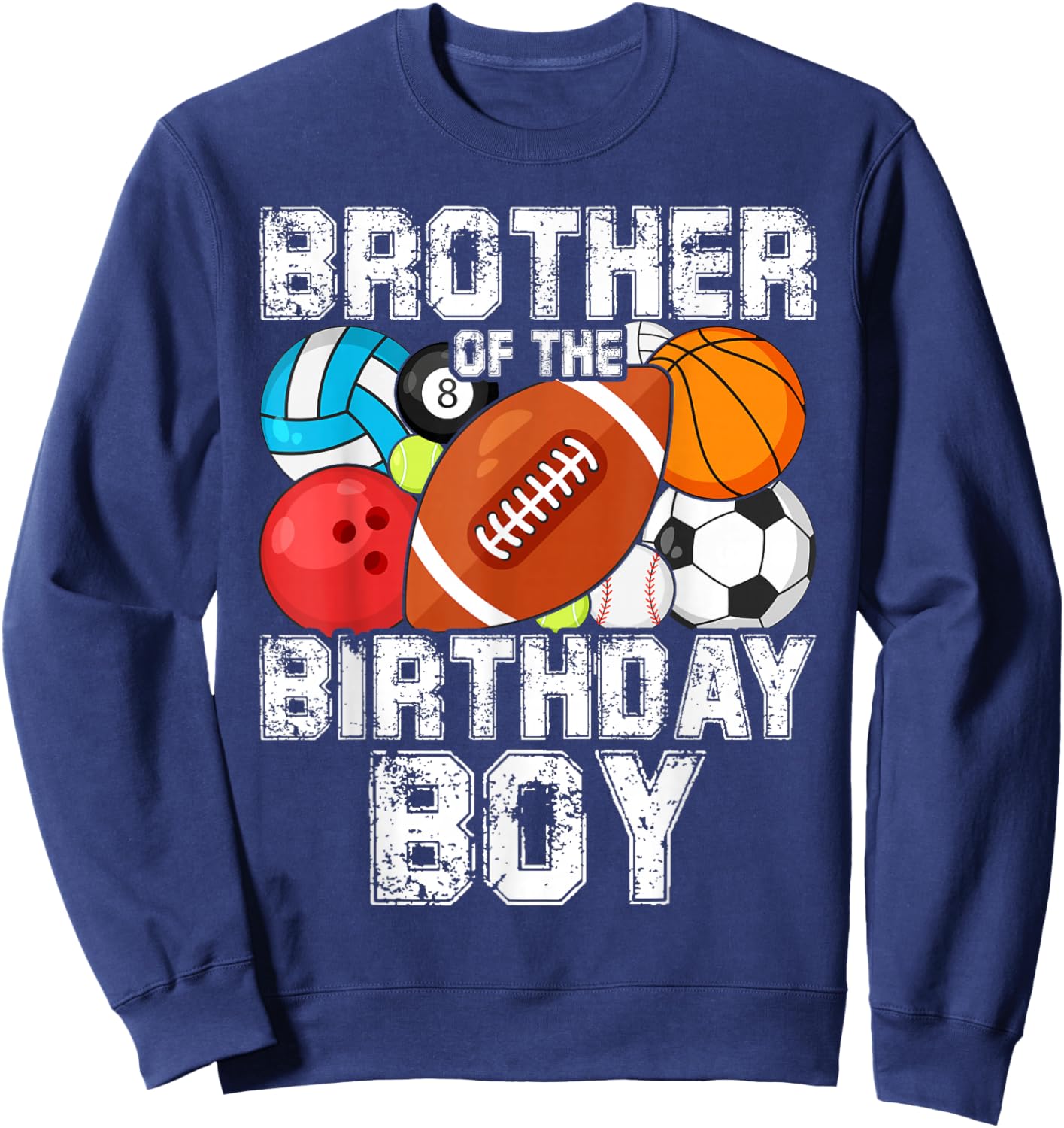 Brother Of The Birthday Boy Sports Matching Family Sweatshirt - Sweatshirt | Navy