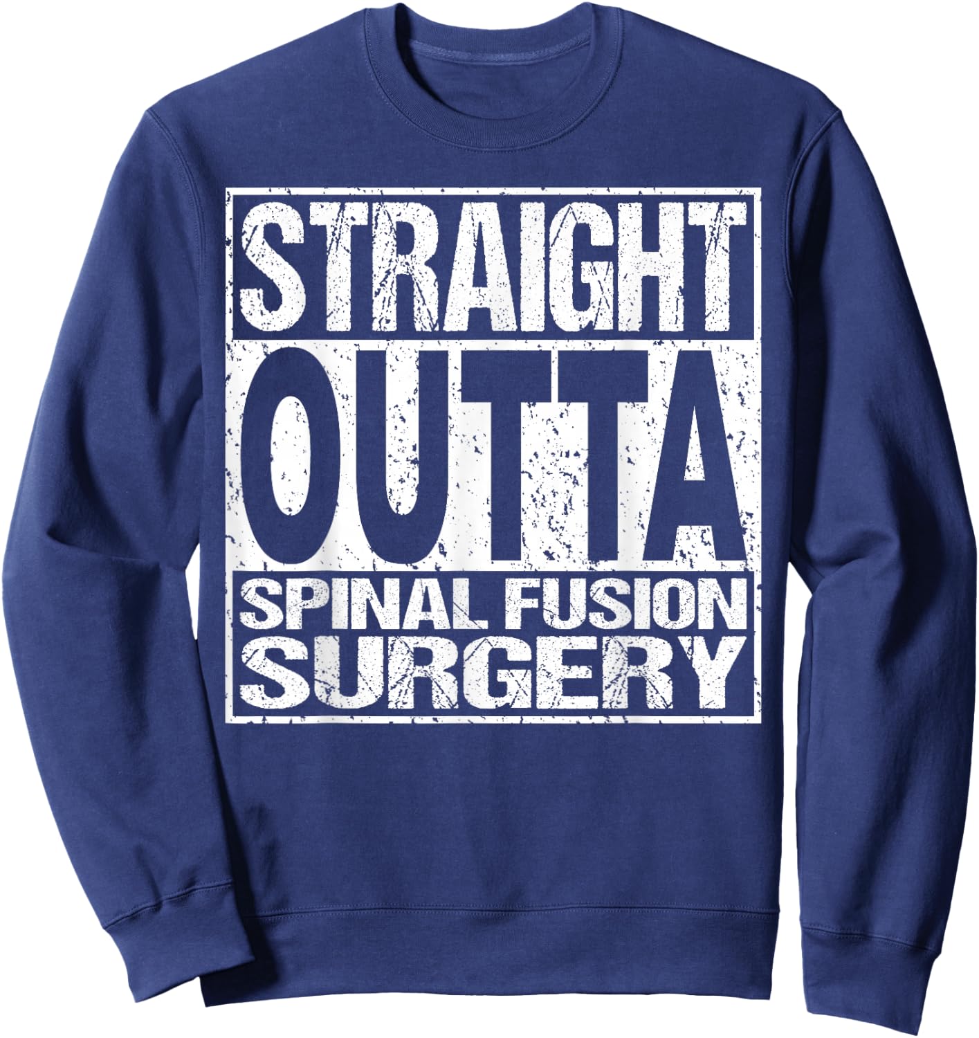 Spinal Fusion Surgery Lumbar Spine Back Recovery Gift Sweatshirt - Sweatshirt | Navy