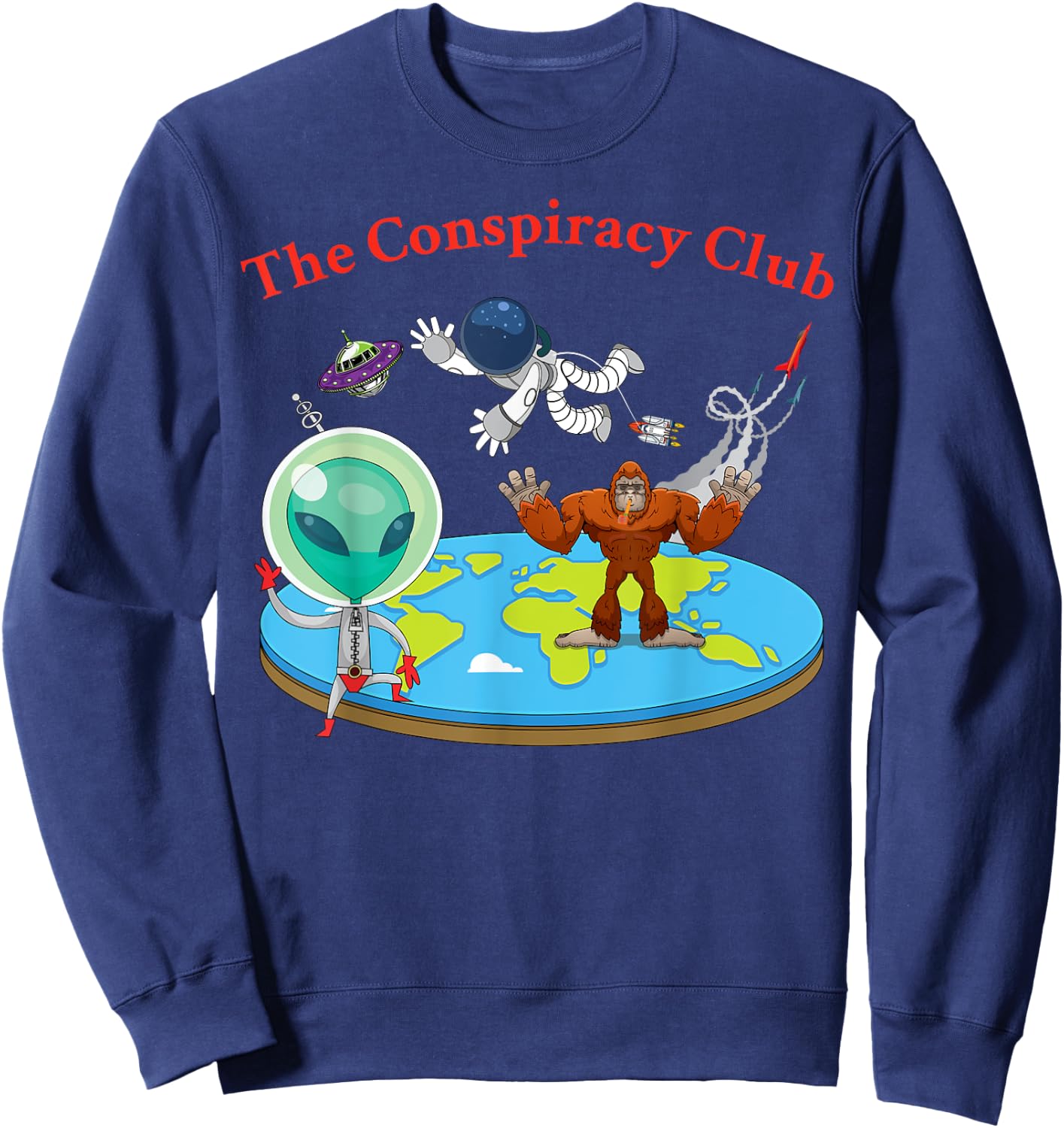 Conspiracy Club Alien Bigfoot Flat Earth Conspiracy Shirt Sweatshirt - Sweatshirt | Navy