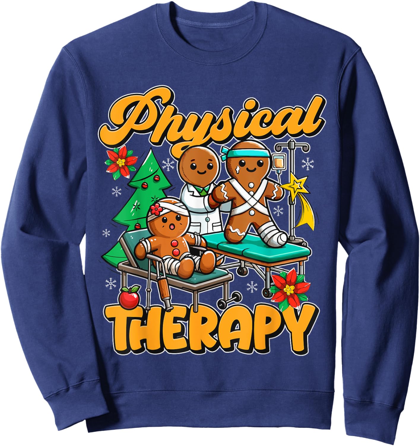 Physical Therapy Gingerbread Christmas Fun Sweatshirt - Sweatshirt | Navy