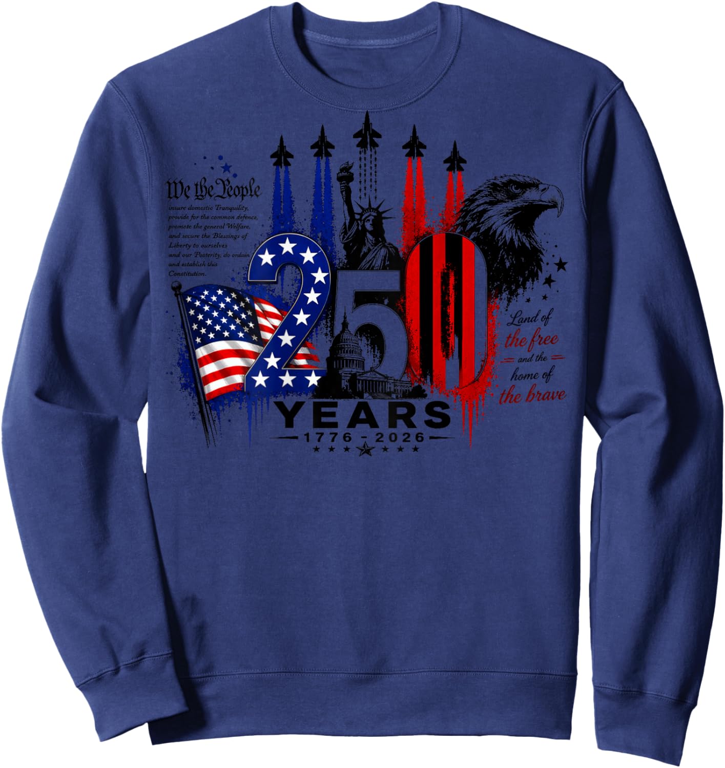 (ON Back) 1776 2026 Patriotic USA Flag Eagle Freedom Sweatshirt - Sweatshirt | Navy