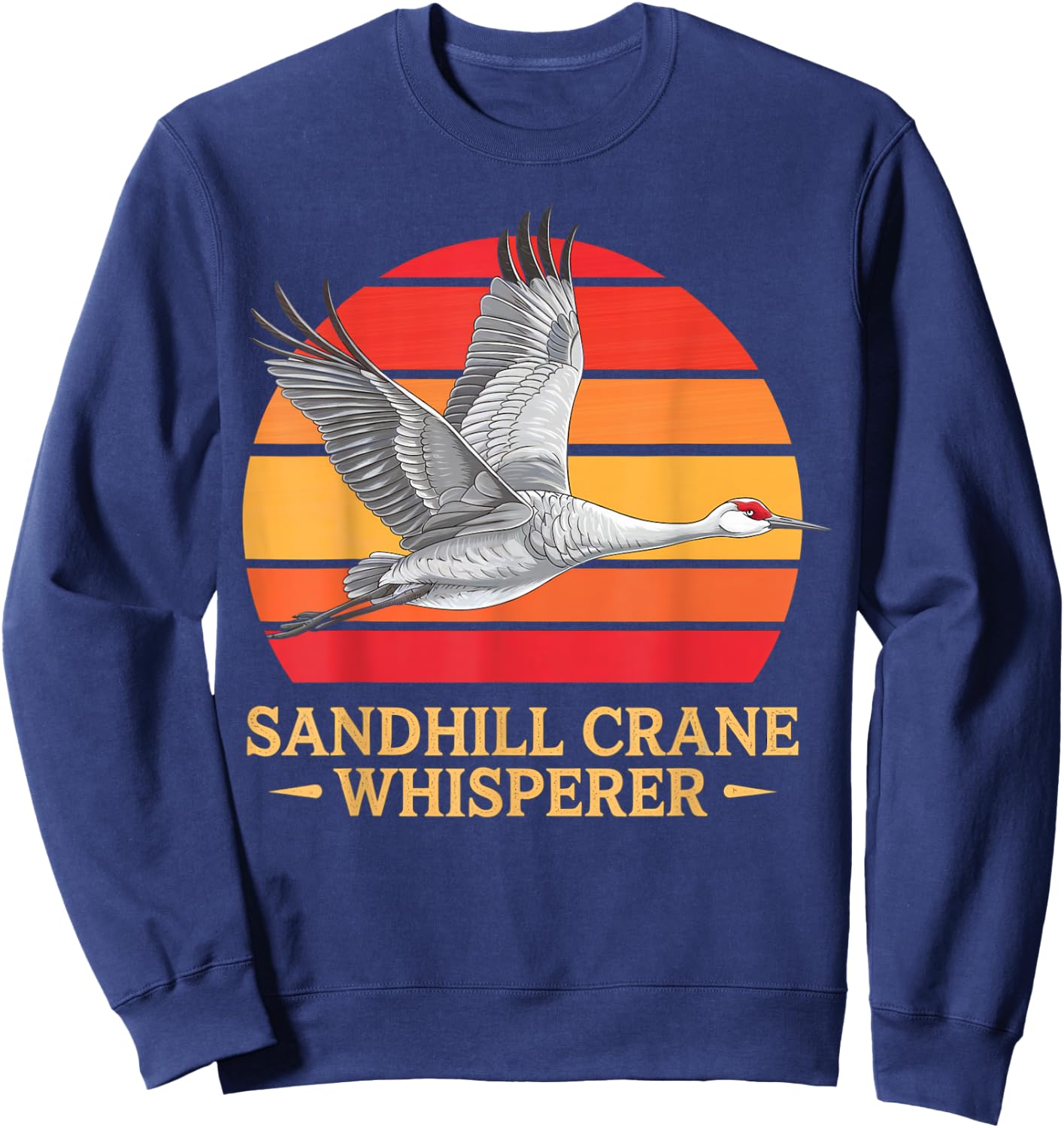 Sandhill Crane – Majestic Bird Lover Design Sweatshirt - Sweatshirt | Navy