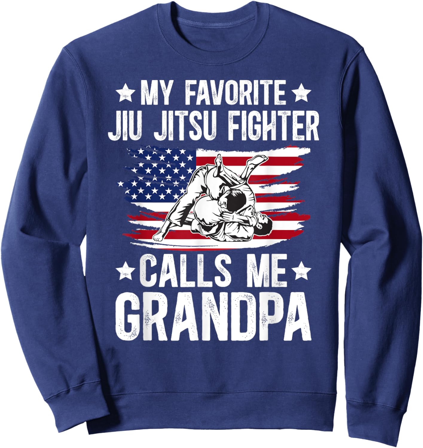 Proud Jiu-Jitsu Fighter Grandpa Brazilian Jiu-Jitsu Grandpa Sweatshirt - Sweatshirt | Navy