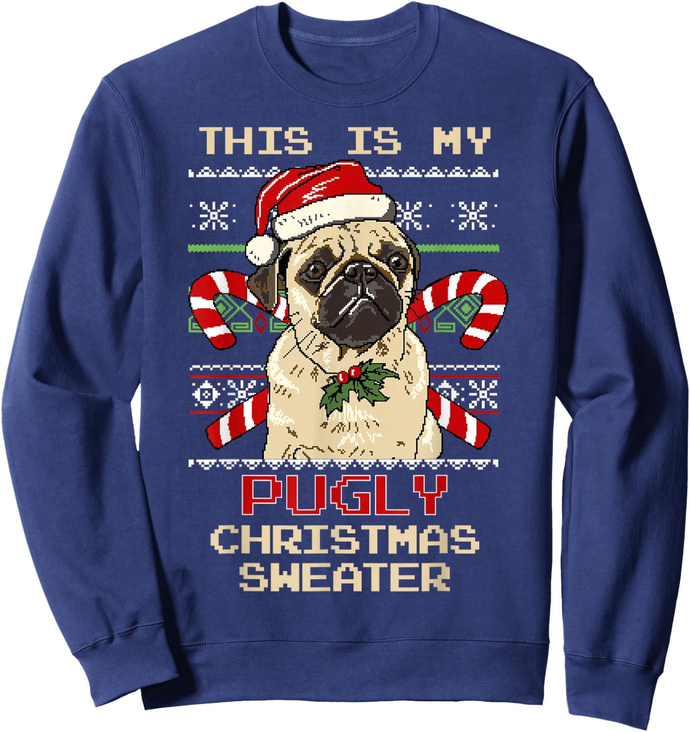 Ugly Christmas Sweater Pug Candy Cane Sweatshirt - Sweatshirt | Navy
