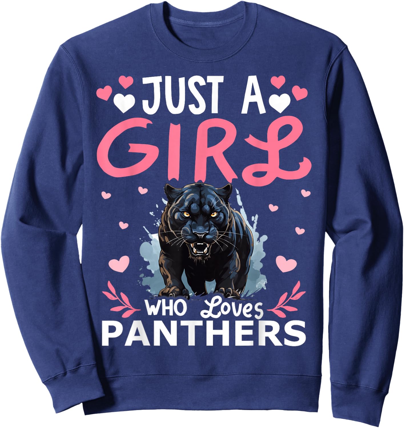 Panther Lover Just A Girl Who Loves Panthers Sweatshirt - Sweatshirt | Navy