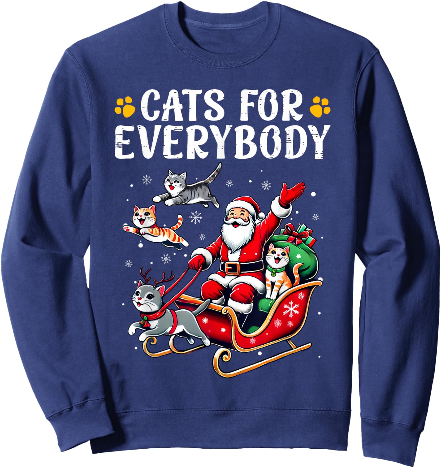 Cats For Everybody Christmas Cat Funny Xmas Men Women Santa Sweatshirt - Sweatshirt | Navy