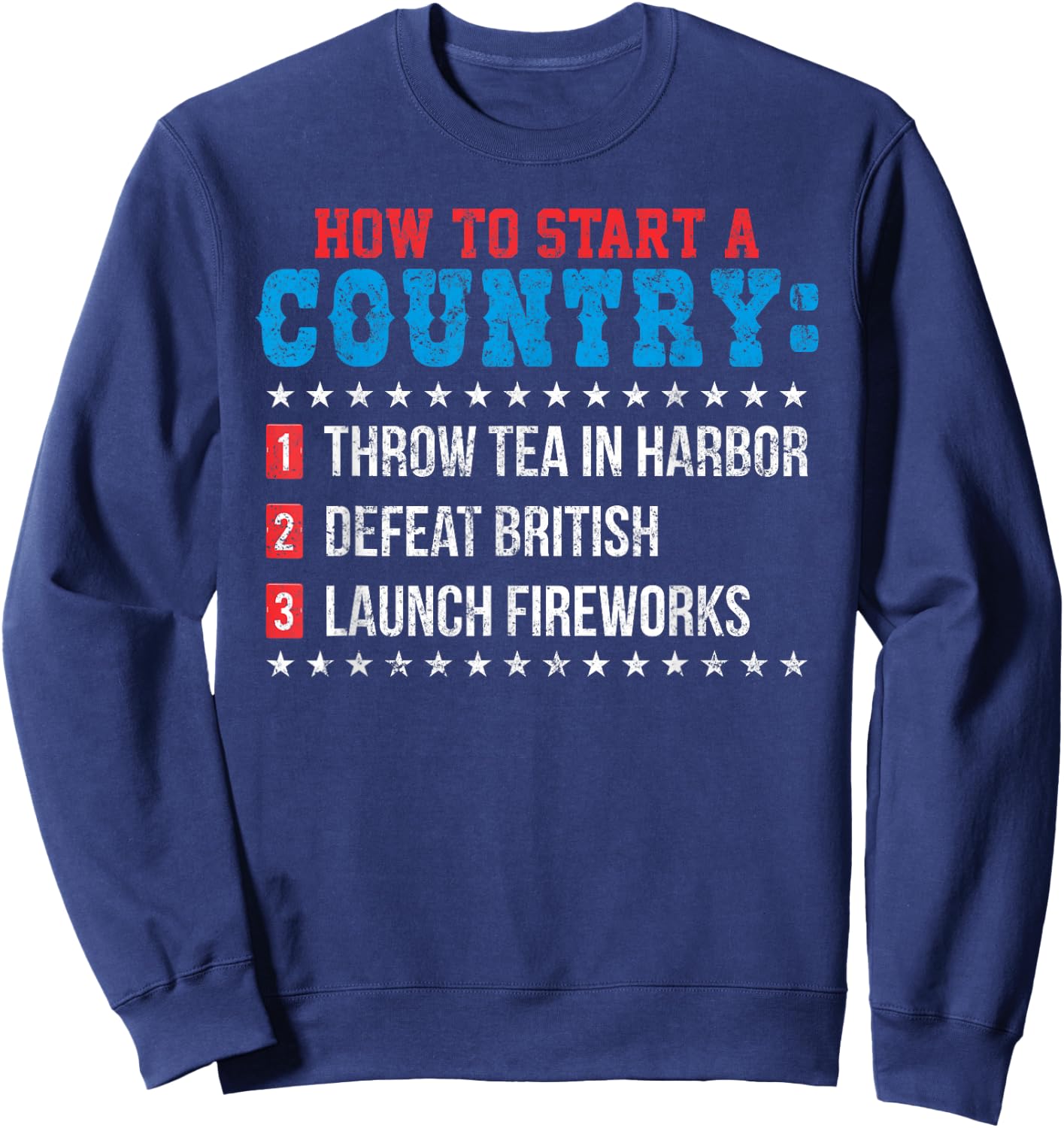 Boston 4th of July Funny Tea Party Patriotic Patriot Gift Sweatshirt - Sweatshirt | Navy