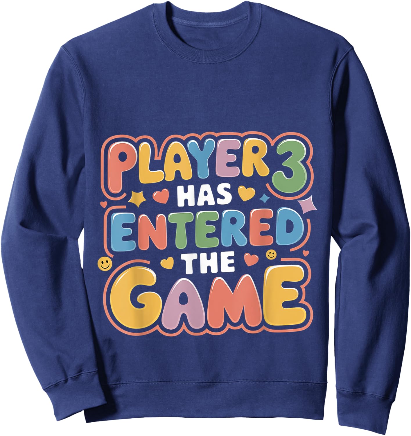 Player 3 Has Entered The Game Birth Kid Toddler Sweatshirt - Sweatshirt | Navy