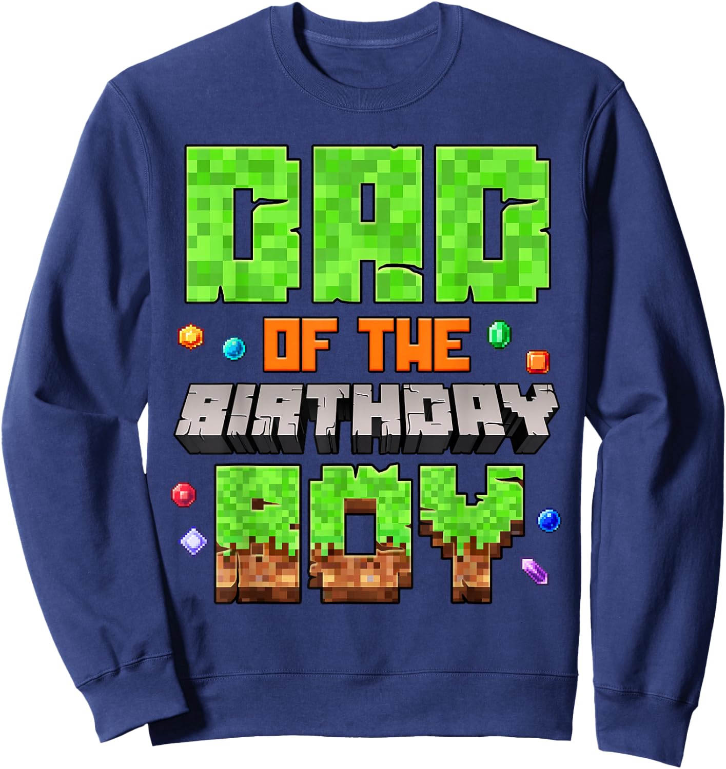 Dad Of The Birthday Boy Pixel Gaming Video Game Family Kids Sweatshirt - Sweatshirt | Navy