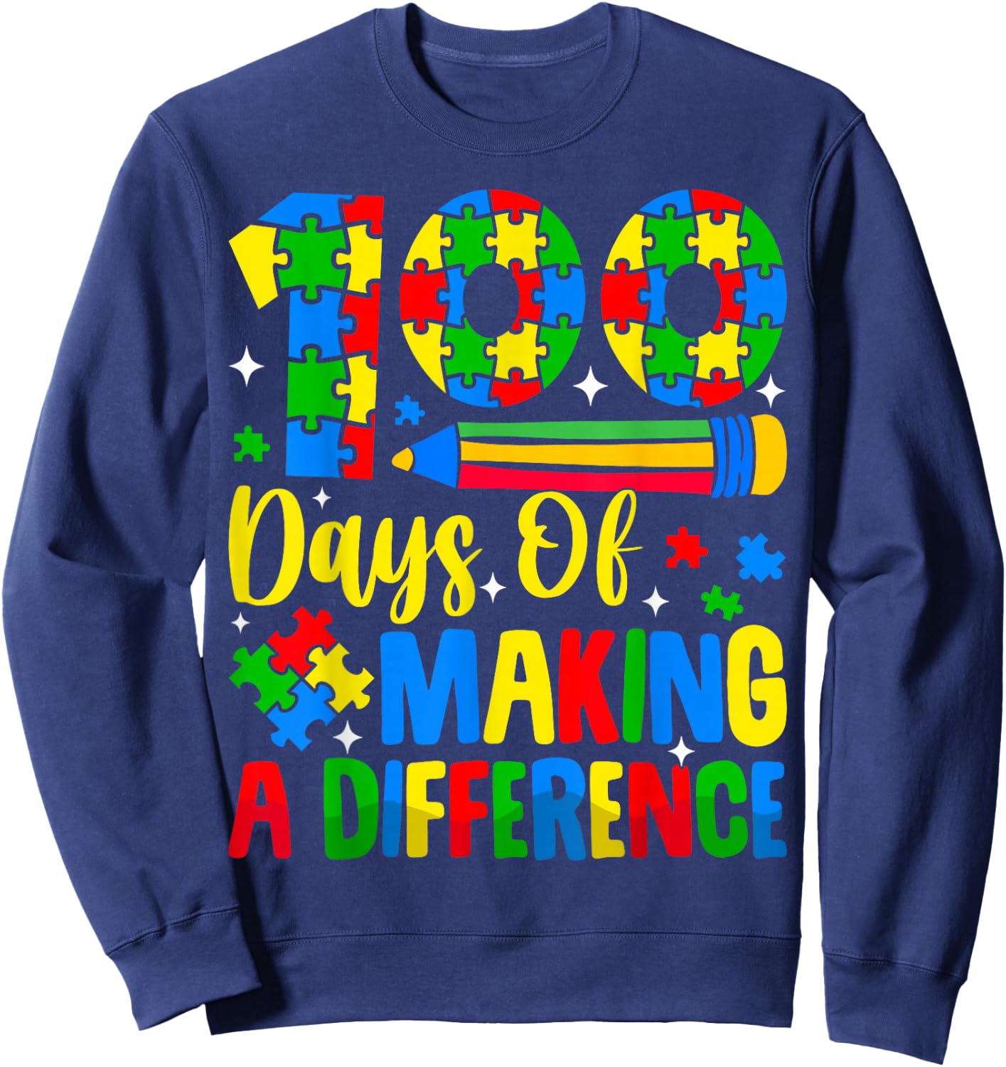 Autism Awareness Making Differences 100 Days Of School Sweatshirt - Sweatshirt | Navy